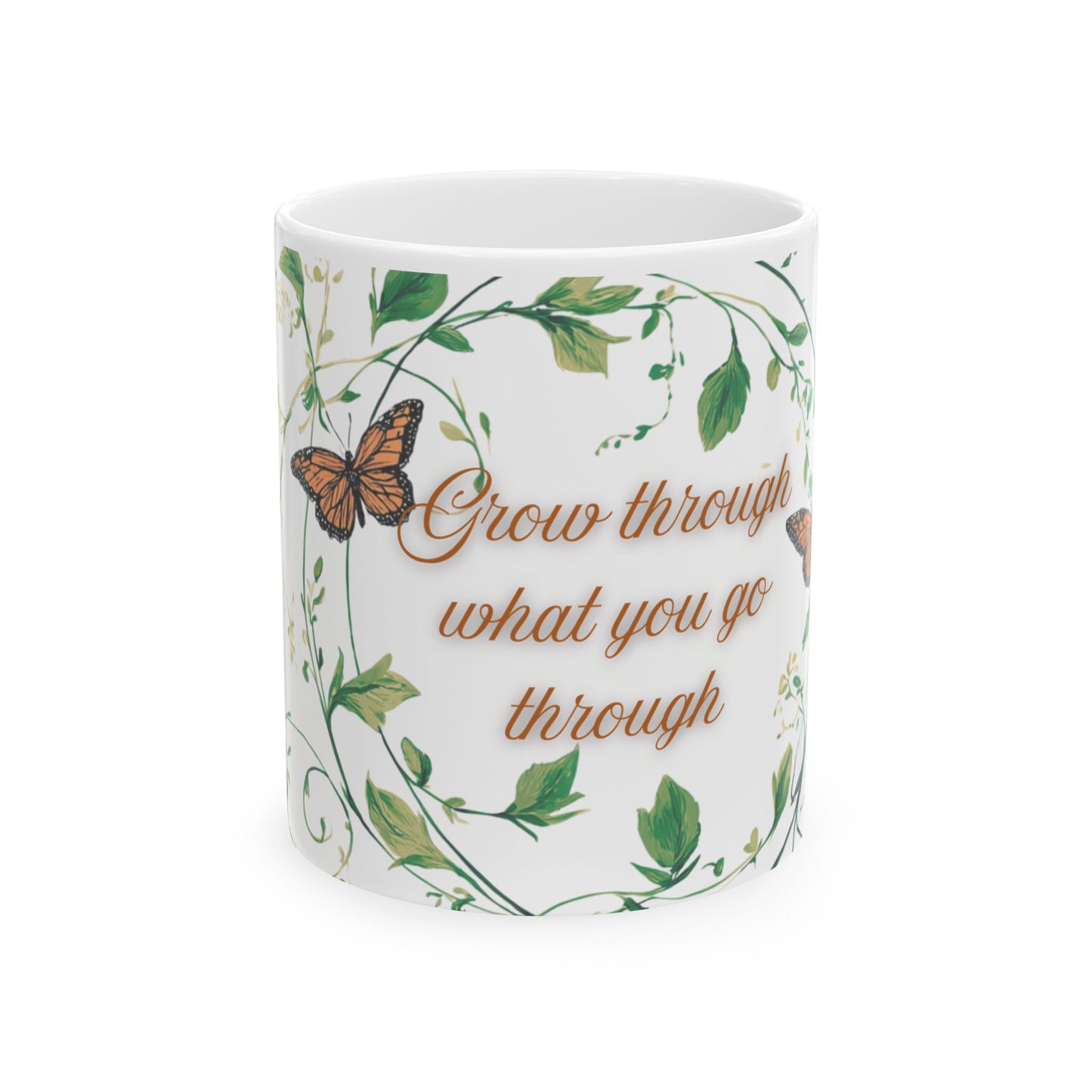 Inspirational Ceramic Mug, Grow Through What You Go Through Quote, Butterflies and Vines, Motivational Coffee Cup, 11oz, 15oz, Gift for Her