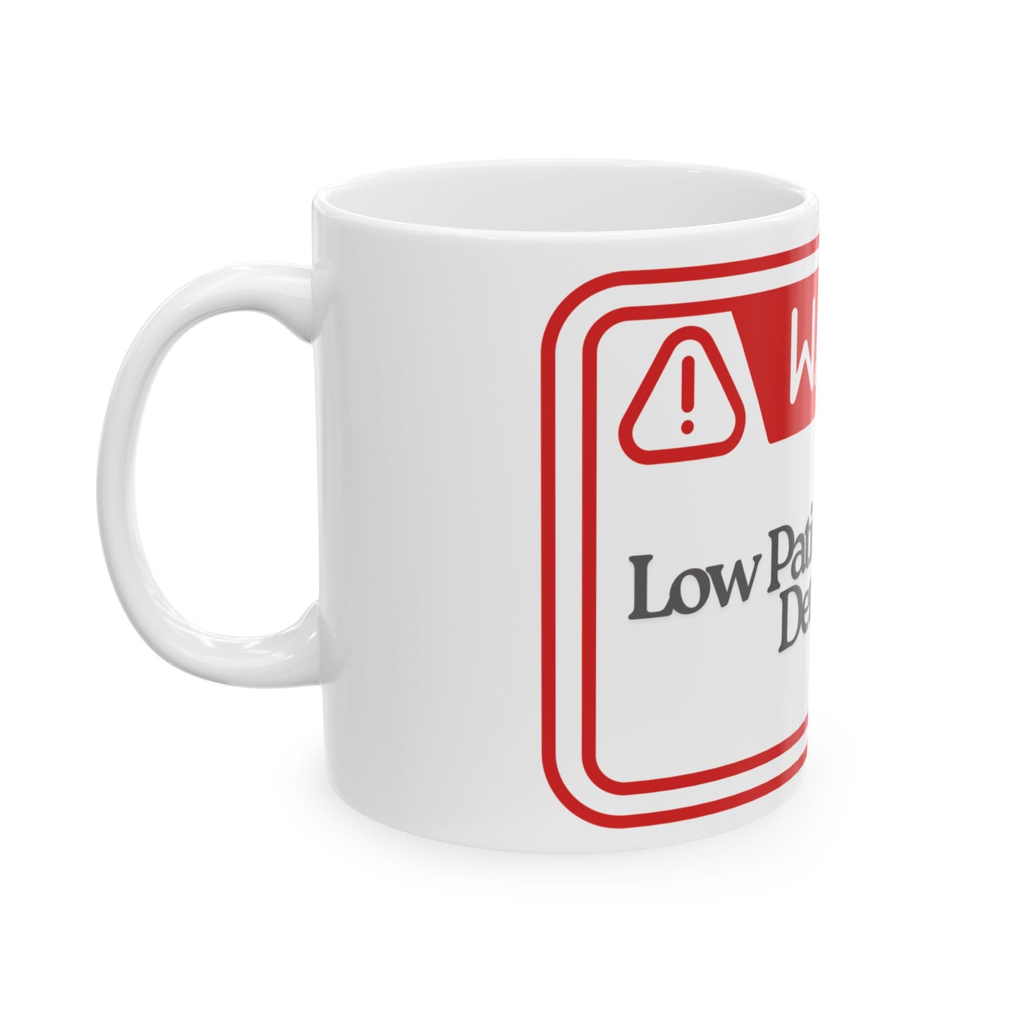 Warning Mug: Low Patience Levels Detected', Fun Coffee Cup, Gift for Coworkers, Office Humor, Birthday Present