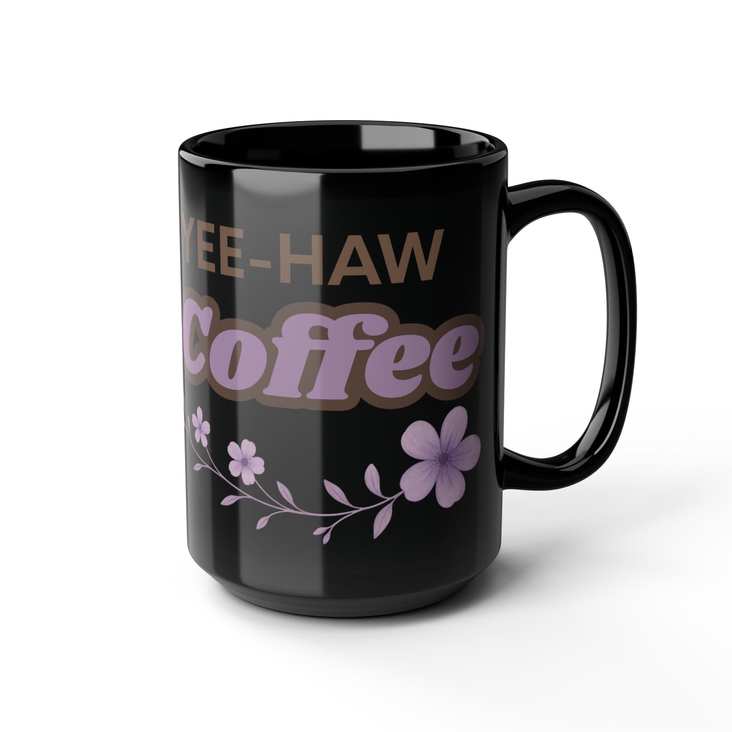 Cowgirl Pony Coffee Mug Yee Haw Coffee Black Glossy Cup 11oz and 15oz