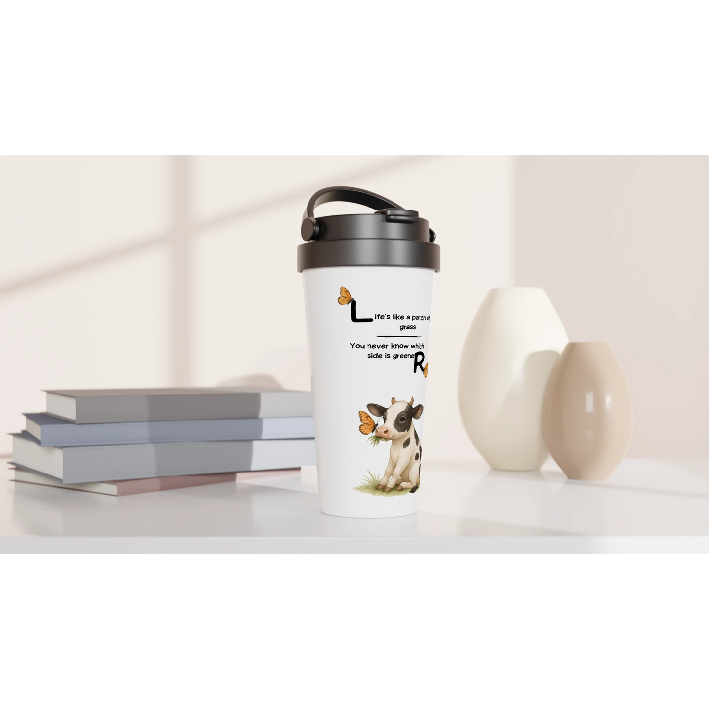 Barnyard Sarcasm - Humourous Cow Tails Collection - White 15oz Stainless Steel Travel Mug | Unique Everyday Designz Home, Gifts & Apparel A Lid for Every Pot ~Everyday Designz~