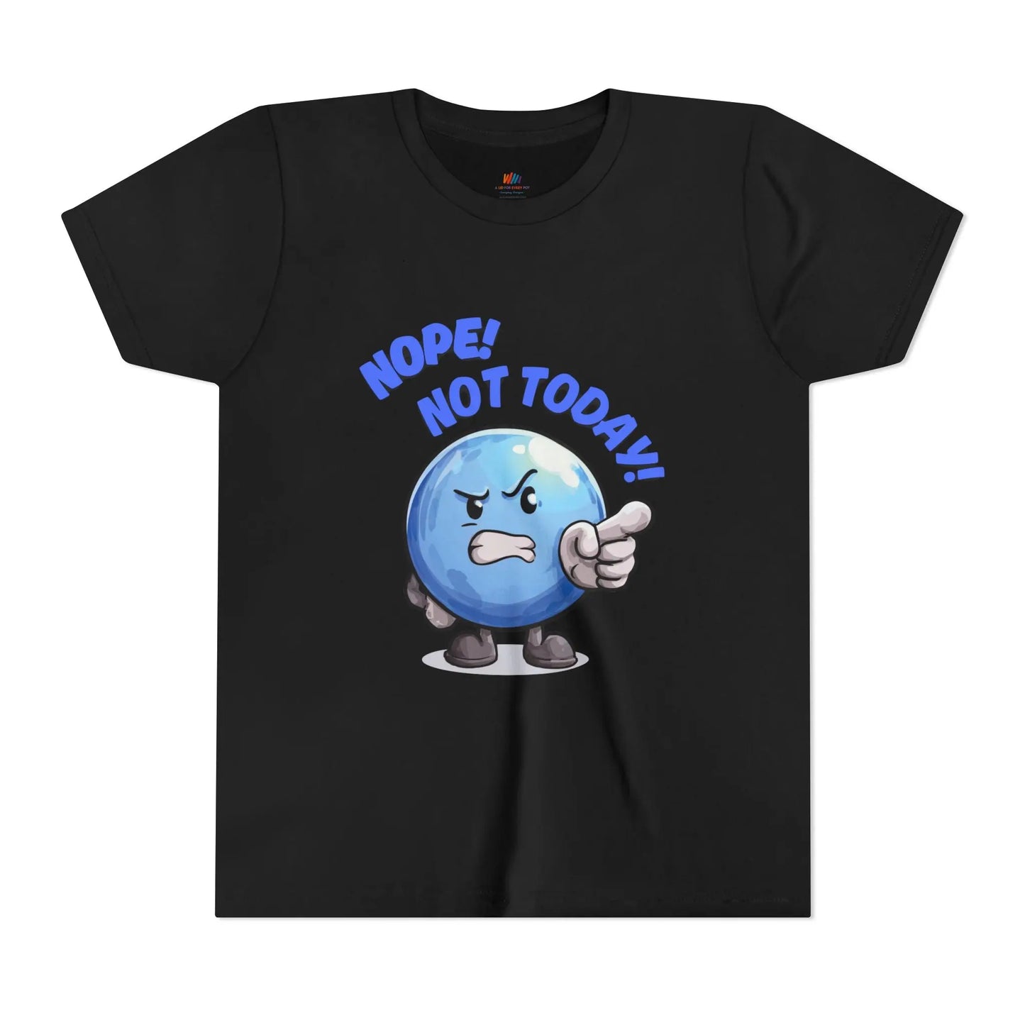 Funny Emoji Nope Not Today Youth Tee Printify