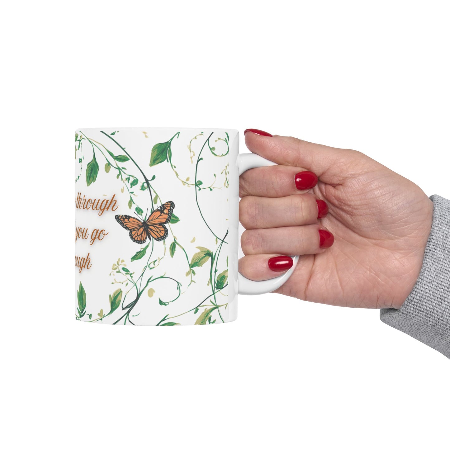 Inspirational Ceramic Mug, Grow Through What You Go Through Quote, Butterflies and Vines, Motivational Coffee Cup, 11oz, 15oz, Gift for Her