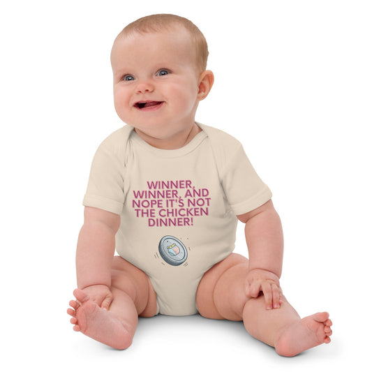 Organic cotton baby bodysuit - Winner, Winner, Nope Not the Chicken Dinner! | Unique Everyday Designz Home, Gifts & Apparel A Lid for Every Pot ~Everyday Designz~