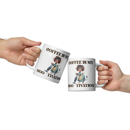 White glossy mug - Coffee is my Moo-tivation! A Lid for Every Pot ~ Everyday Designz ~