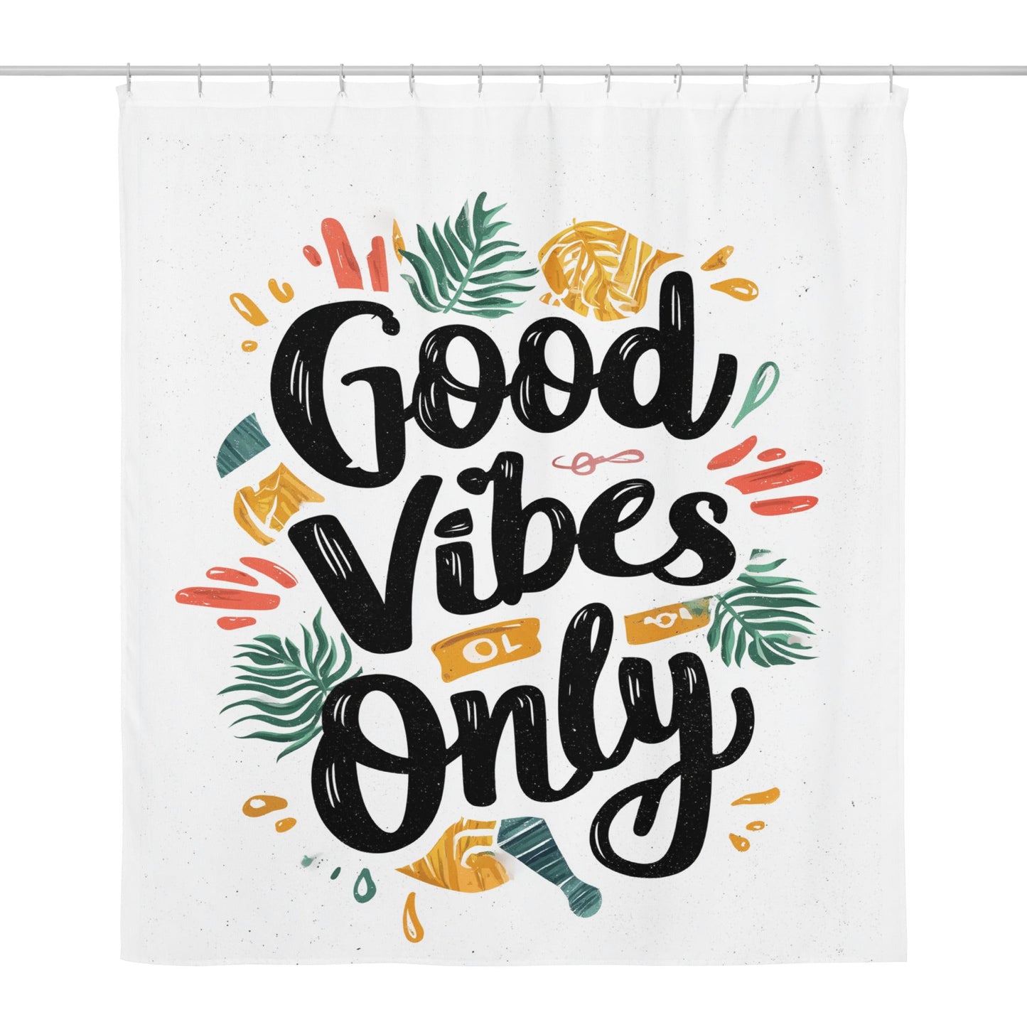 Good Vibes Only - Shower curtain A Lid for Every Pot