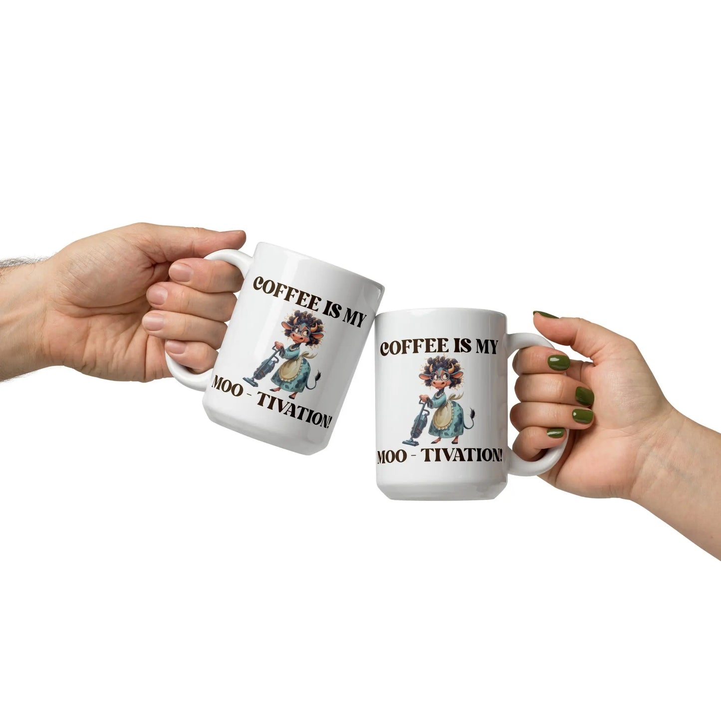 White glossy mug - Coffee is my Moo-tivation! A Lid for Every Pot ~ Everyday Designz ~