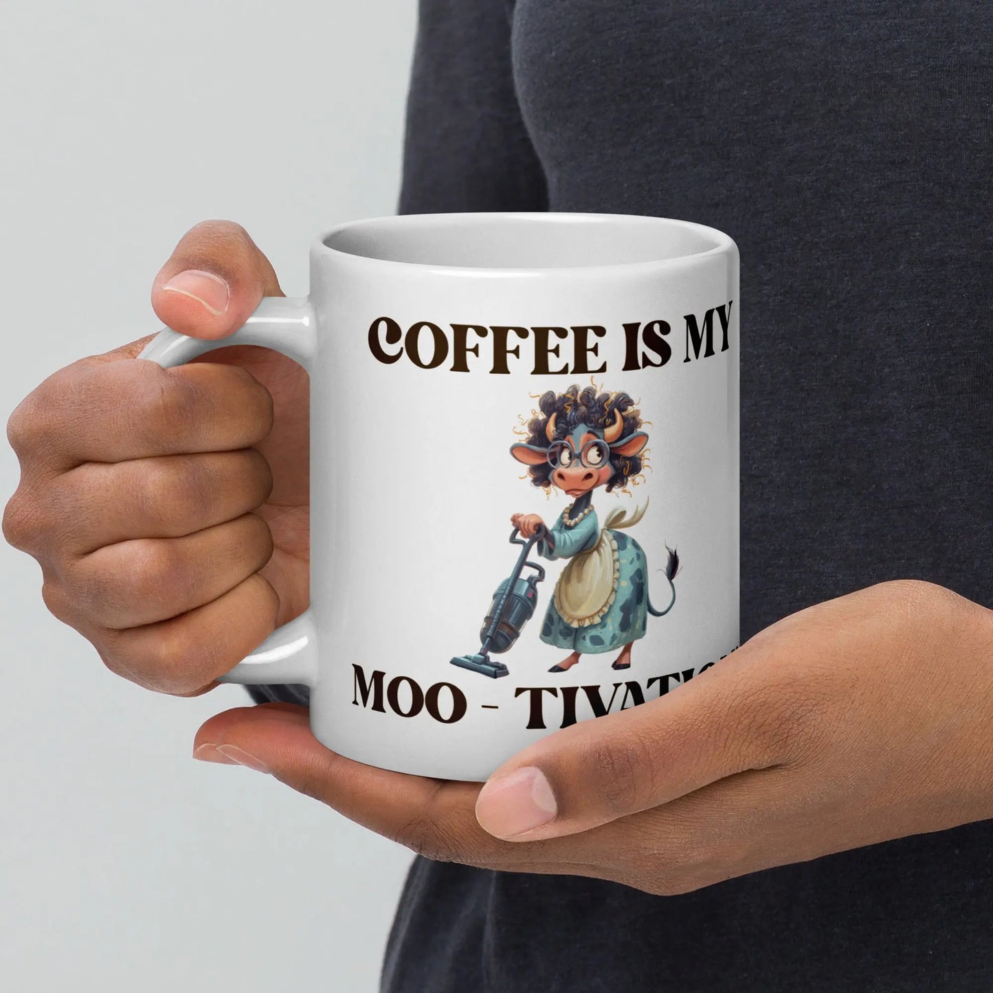 White glossy mug - Coffee is my Moo-tivation! A Lid for Every Pot ~ Everyday Designz ~