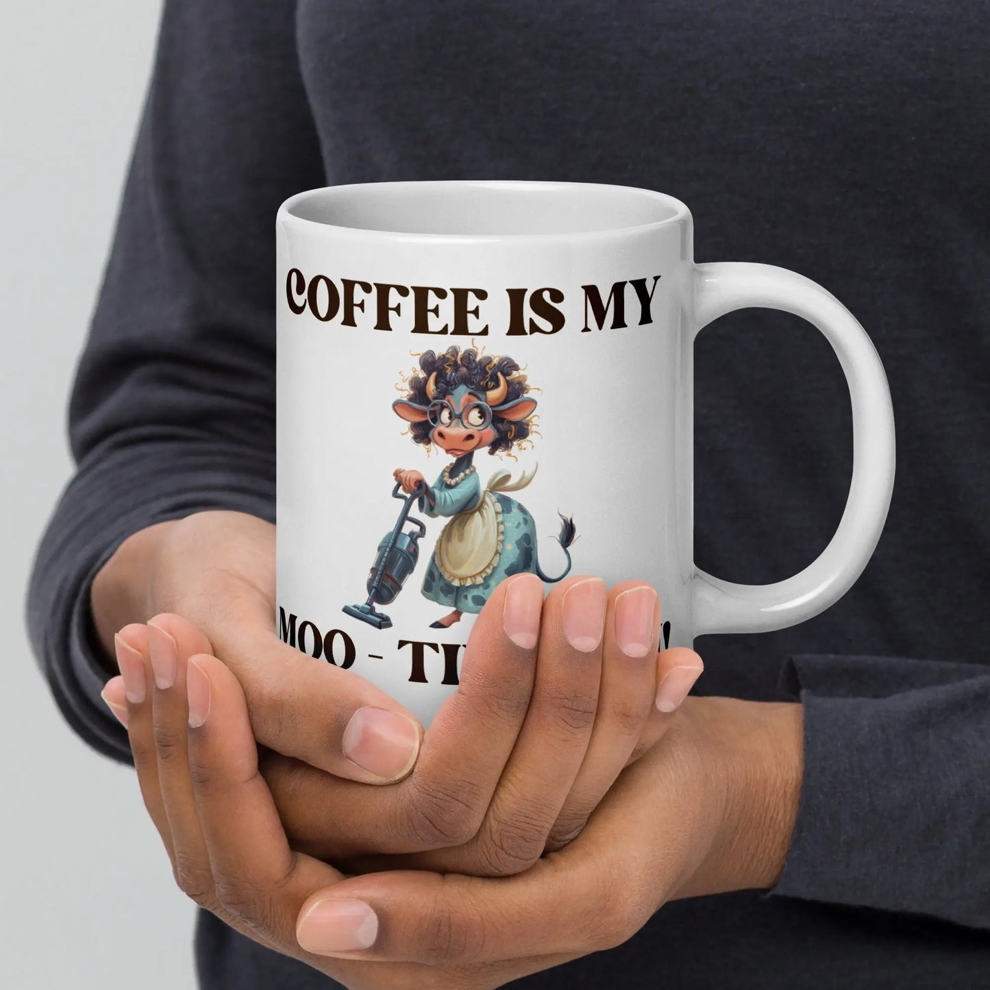 White glossy mug - Coffee is my Moo-tivation! A Lid for Every Pot ~ Everyday Designz ~