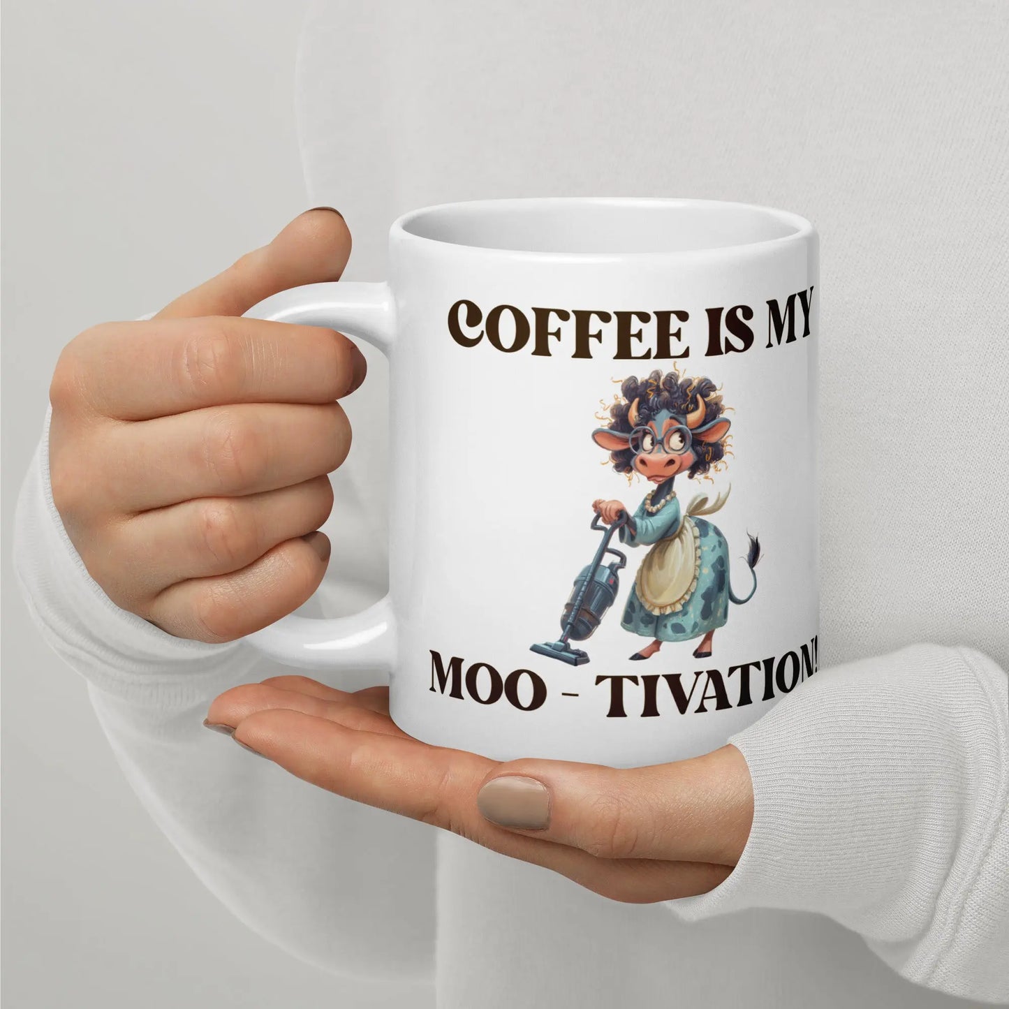 White glossy mug - Coffee is my Moo-tivation! A Lid for Every Pot ~ Everyday Designz ~