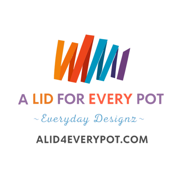 A Lid for Every Pot ~ Everyday Designz ~