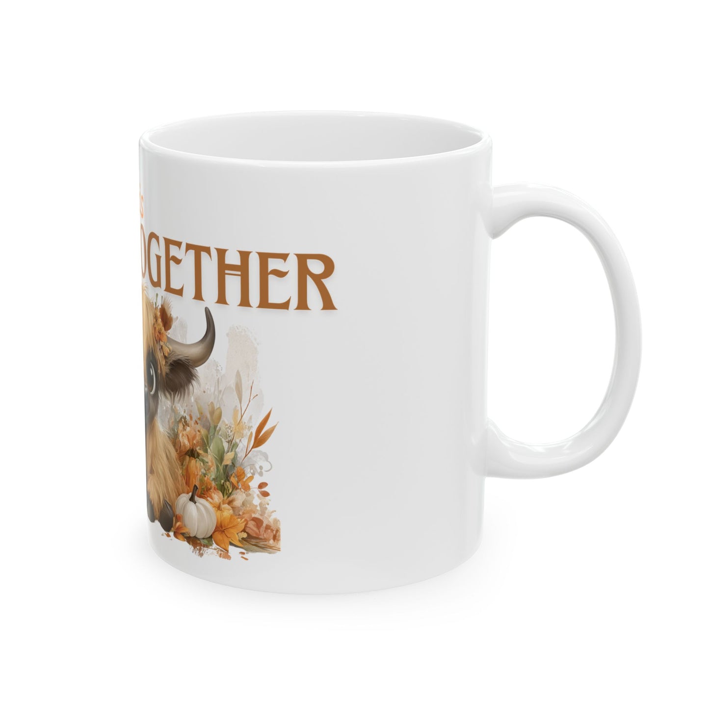 Fall is Better Together Highland Cow Mug Cute Autumn Coffee Cup with Mama and Baby Cow Pumpkins and Florals White Ceramic Mug 11oz or 15oz
