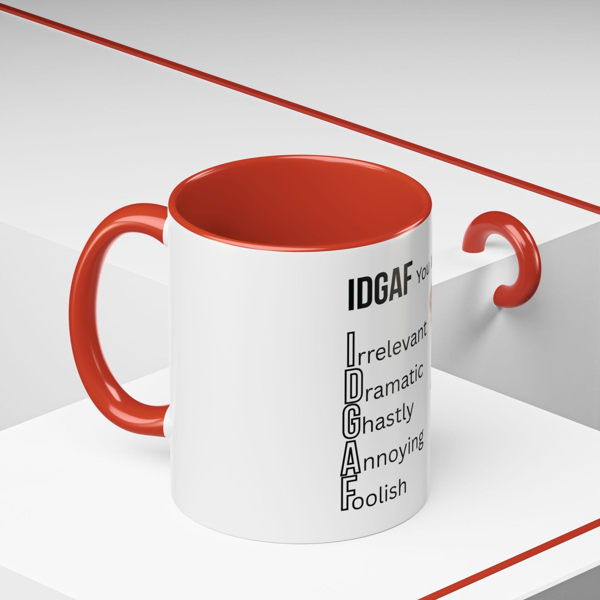 Funny IDGAF Mug, Sarcastic Coffee Cup, Design on (Front) Novelty Gift for Friends, Coworkers, 11oz, 15oz Printify