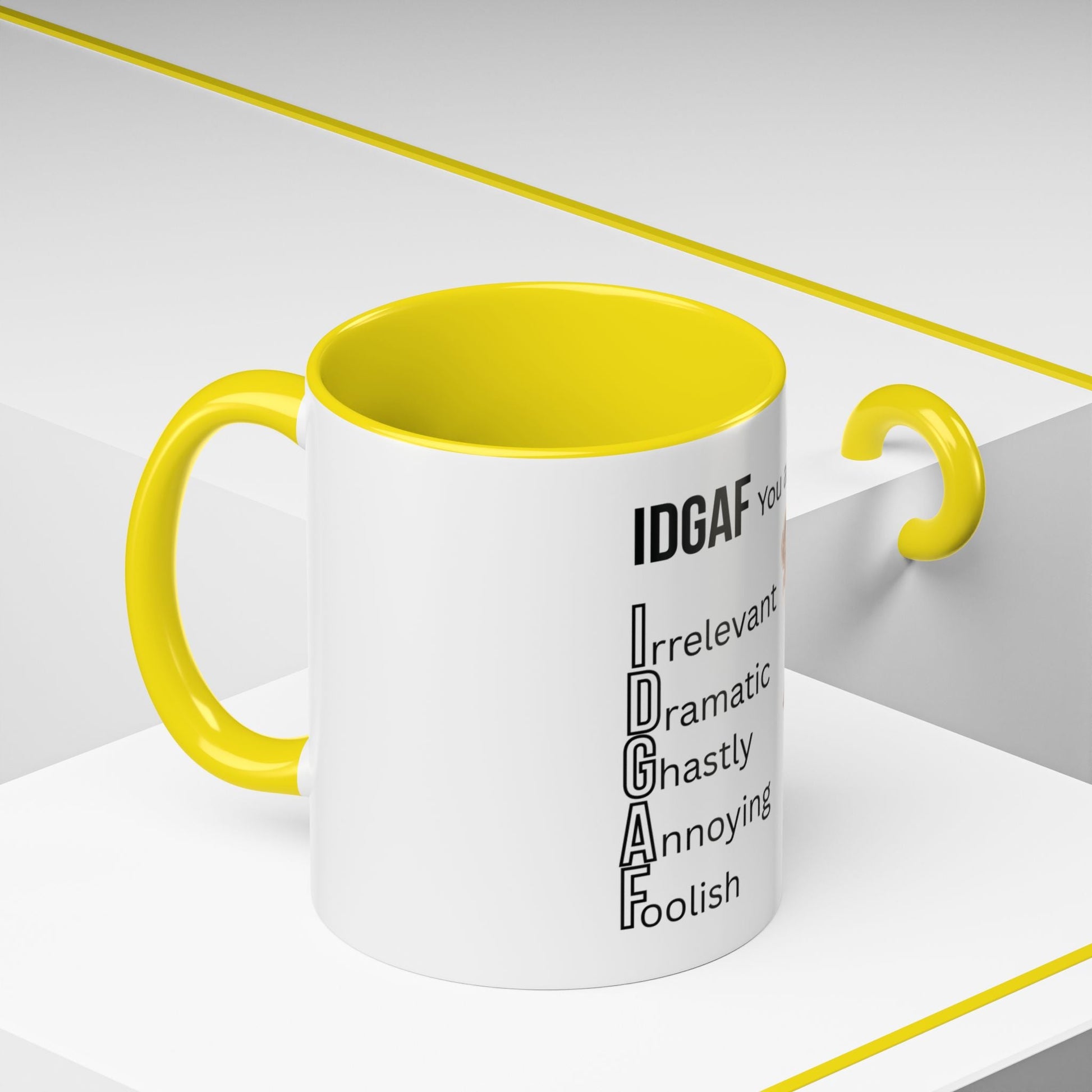 Funny IDGAF Mug, Sarcastic Coffee Cup, Design on (Front) Novelty Gift for Friends, Coworkers, 11oz, 15oz Printify