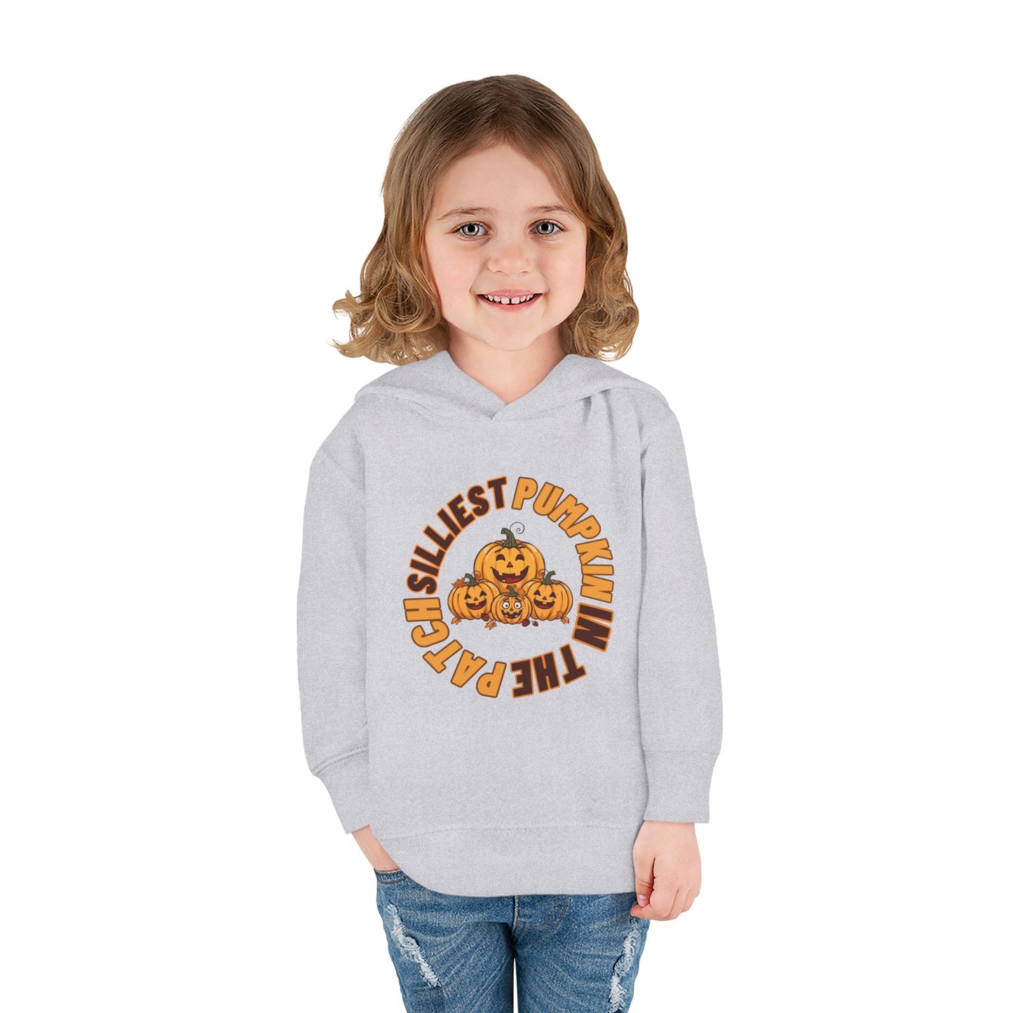 Silliest Pumpkin in the Patch Toddler Hoodie | Funny Fall Halloween Pullover Sweatshirt