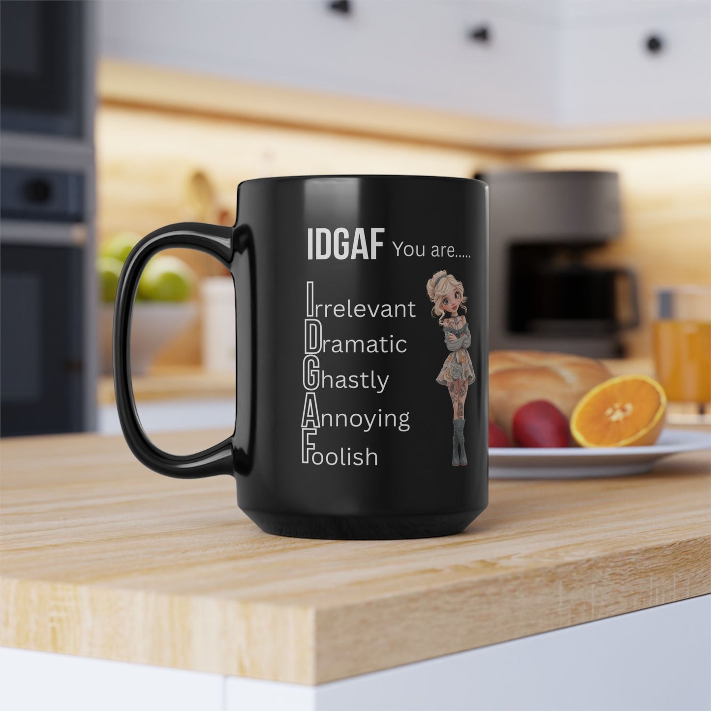 Funny IDGAF Black Mug - Sarcastic Coffee Cup for Those Who Don't Care, Ceramic Drinkware, Novelty Tea Mug, Snarky Gift, Office Humor Left side design Printify