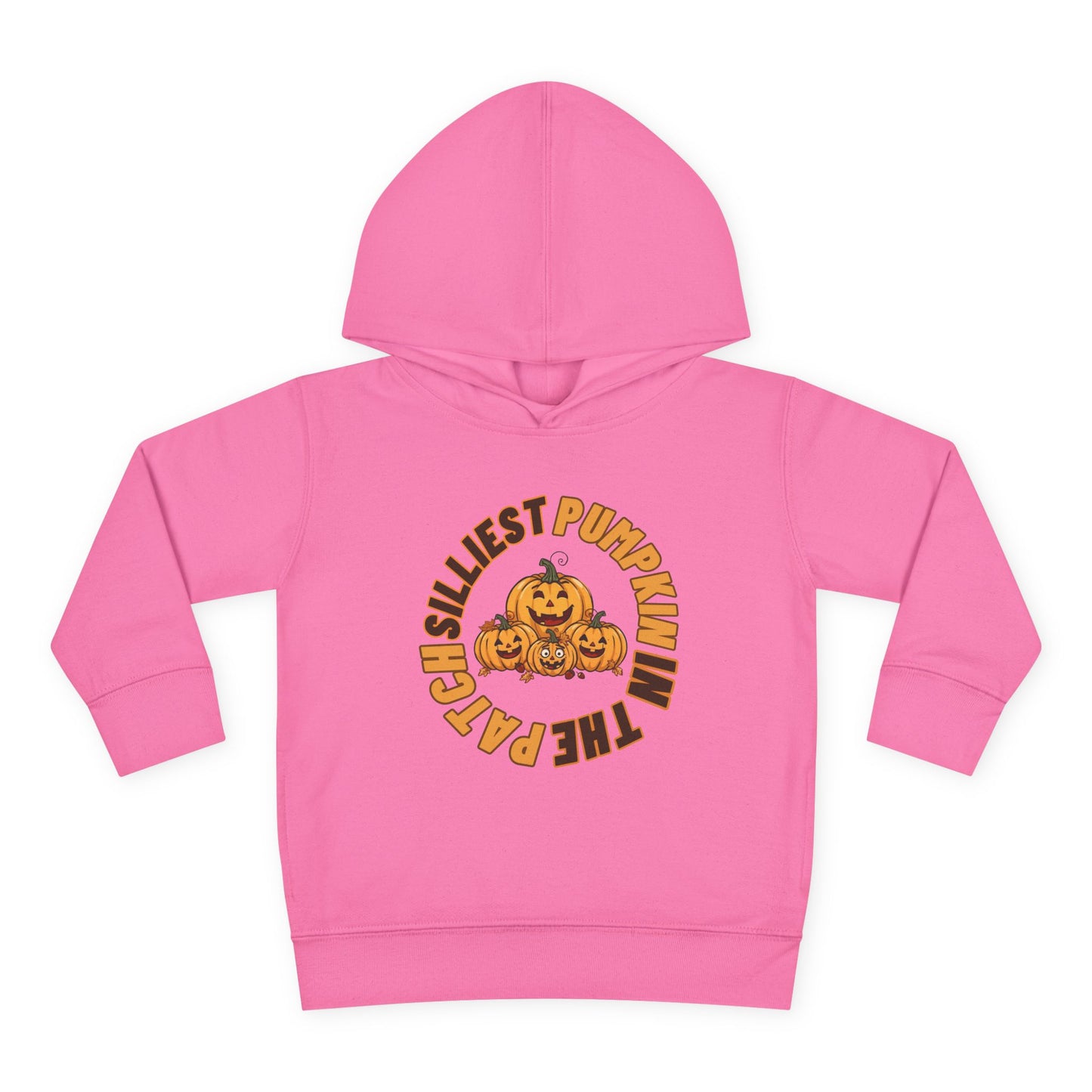 Silliest Pumpkin in the Patch Toddler Hoodie | Funny Fall Halloween Pullover Sweatshirt