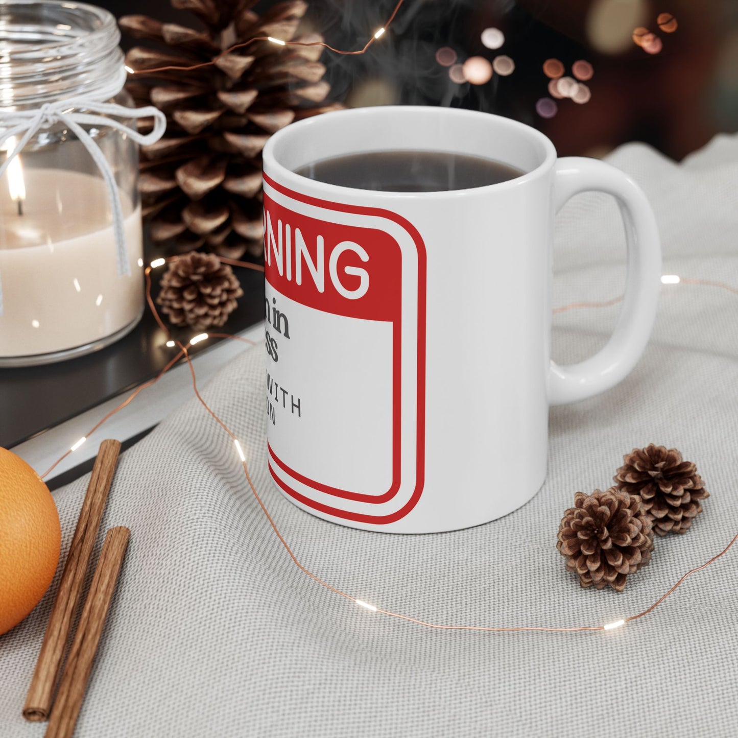 Warning Mug, Funny Coffee Cup, Sarcastic Tea Mug, Sassy Office Gift, Snarky Kitchen Decor, Novelty Cup for Friends