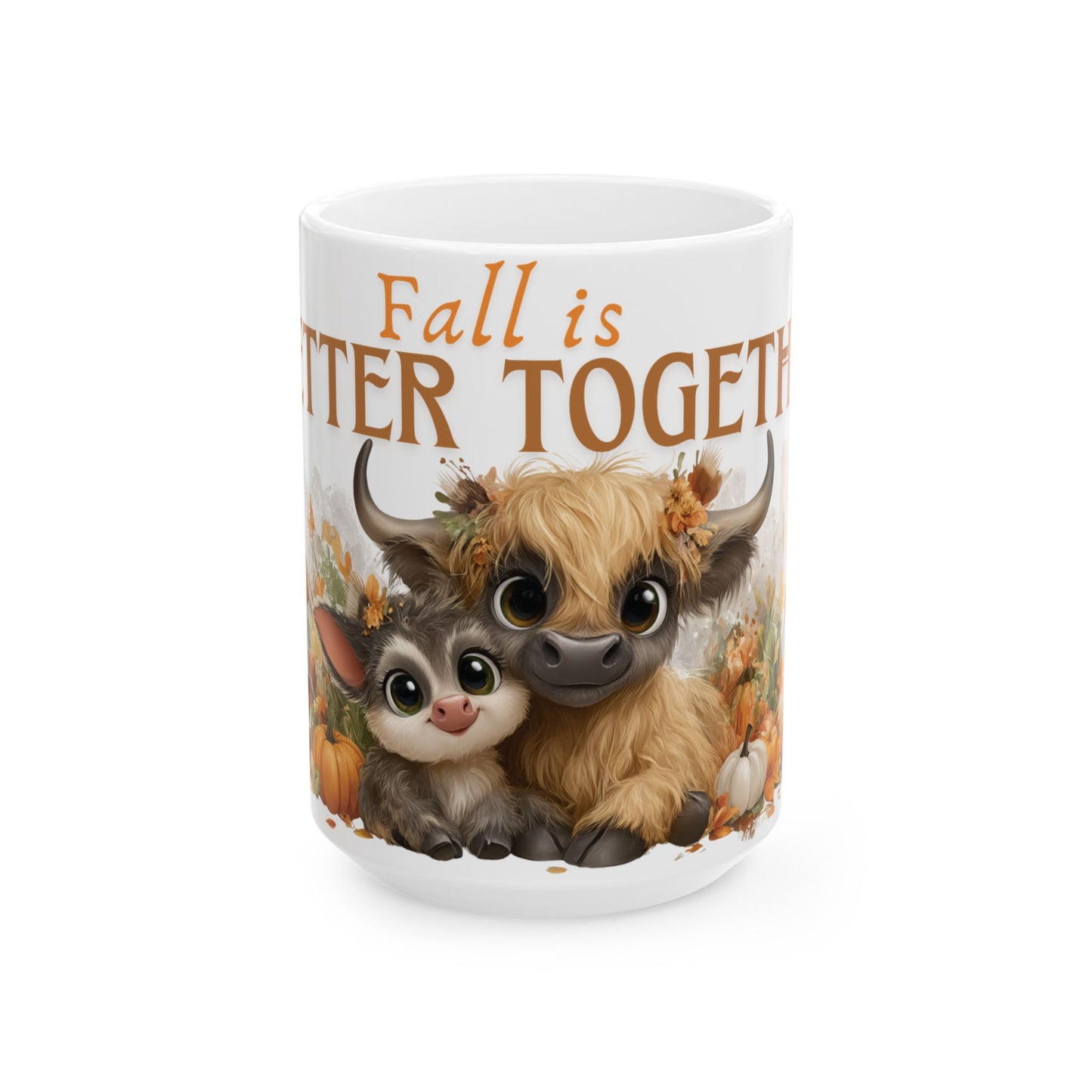Fall is Better Together Highland Cow Mug Cute Autumn Coffee Cup with Mama and Baby Cow Pumpkins and Florals White Ceramic Mug 11oz or 15oz