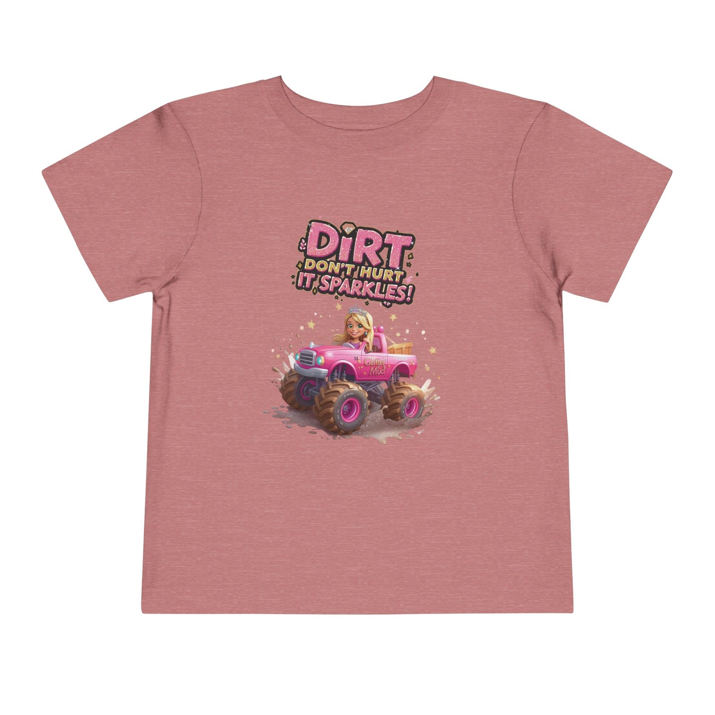 Toddler Tee, Princess in a Pink Monster Truck Dirt Don't Hurt It Sparkles Shirt, Kids Birthday Gift, Cute Girl's Top, Baby Shower Present,
