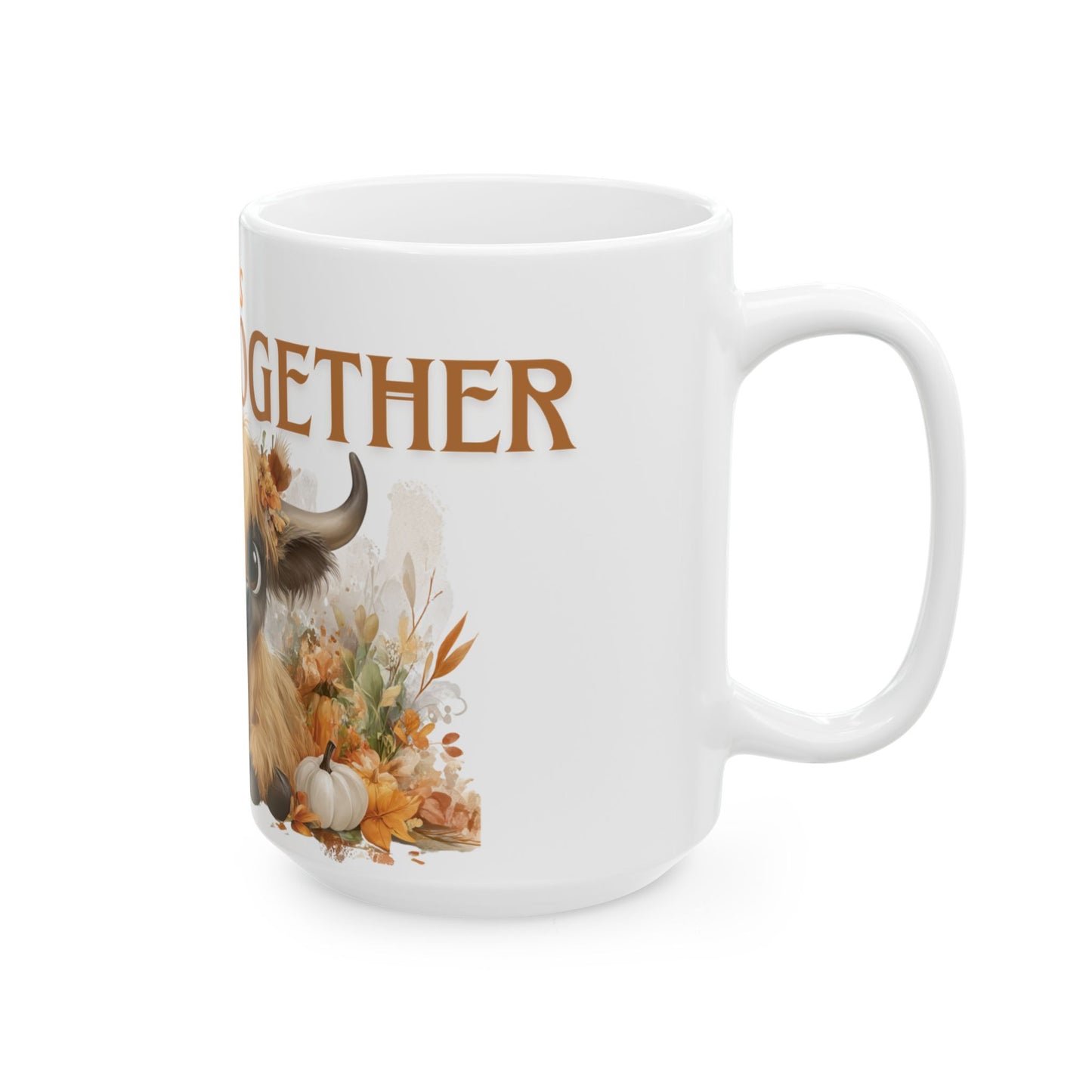 Fall is Better Together Highland Cow Mug Cute Autumn Coffee Cup with Mama and Baby Cow Pumpkins and Florals White Ceramic Mug 11oz or 15oz