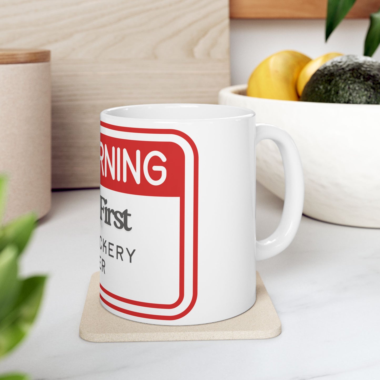 Warning Coffee Mug - Perfect Gift for Coffee Lovers & Office Humor, Bold Ceramic Drinkware, Gift for Birthdays or Special Occasions