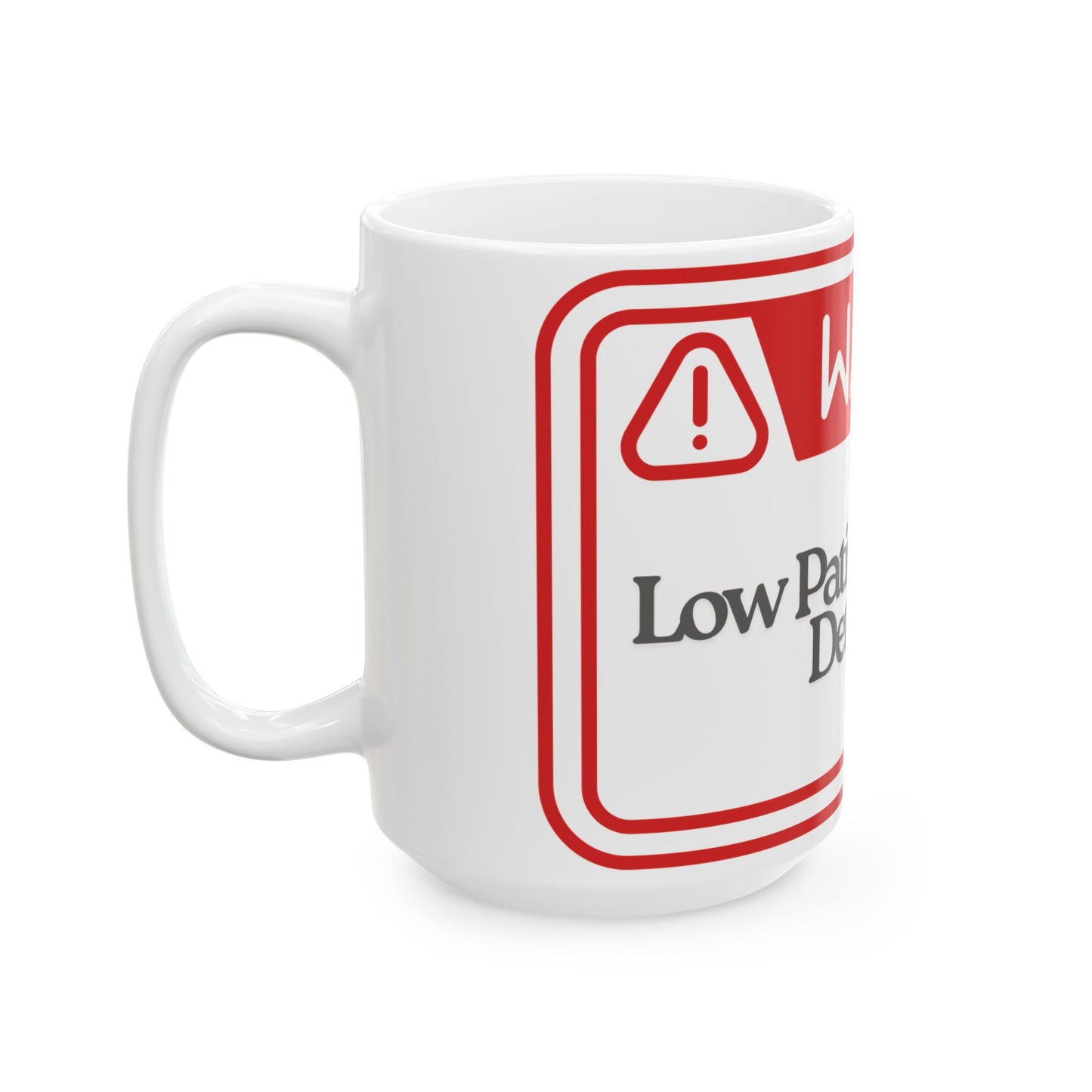 Warning Mug: Low Patience Levels Detected', Fun Coffee Cup, Gift for Coworkers, Office Humor, Birthday Present