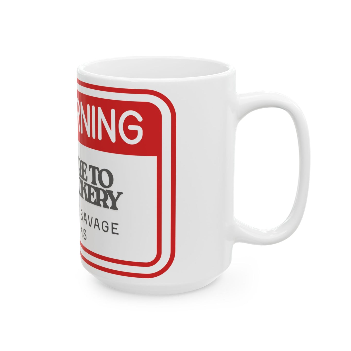 Warning Mug - Exposure to Dumbfuckery, Funny Coffee Cup, Gift for Friends, Office Humor, Snarky Coffee Mug, 11oz & 15oz