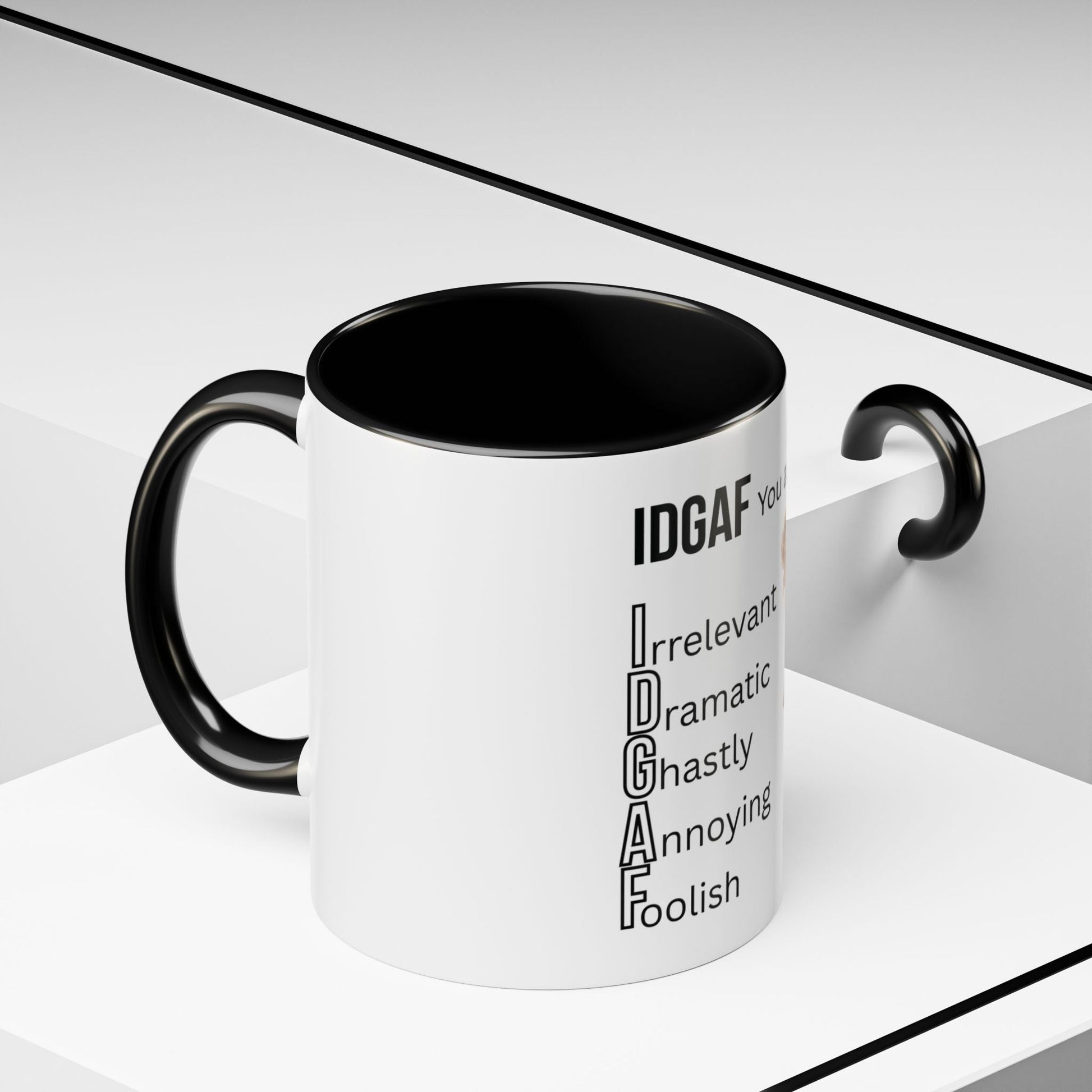 Funny IDGAF Mug, Sarcastic Coffee Cup, Design on (Front) Novelty Gift for Friends, Coworkers, 11oz, 15oz Printify