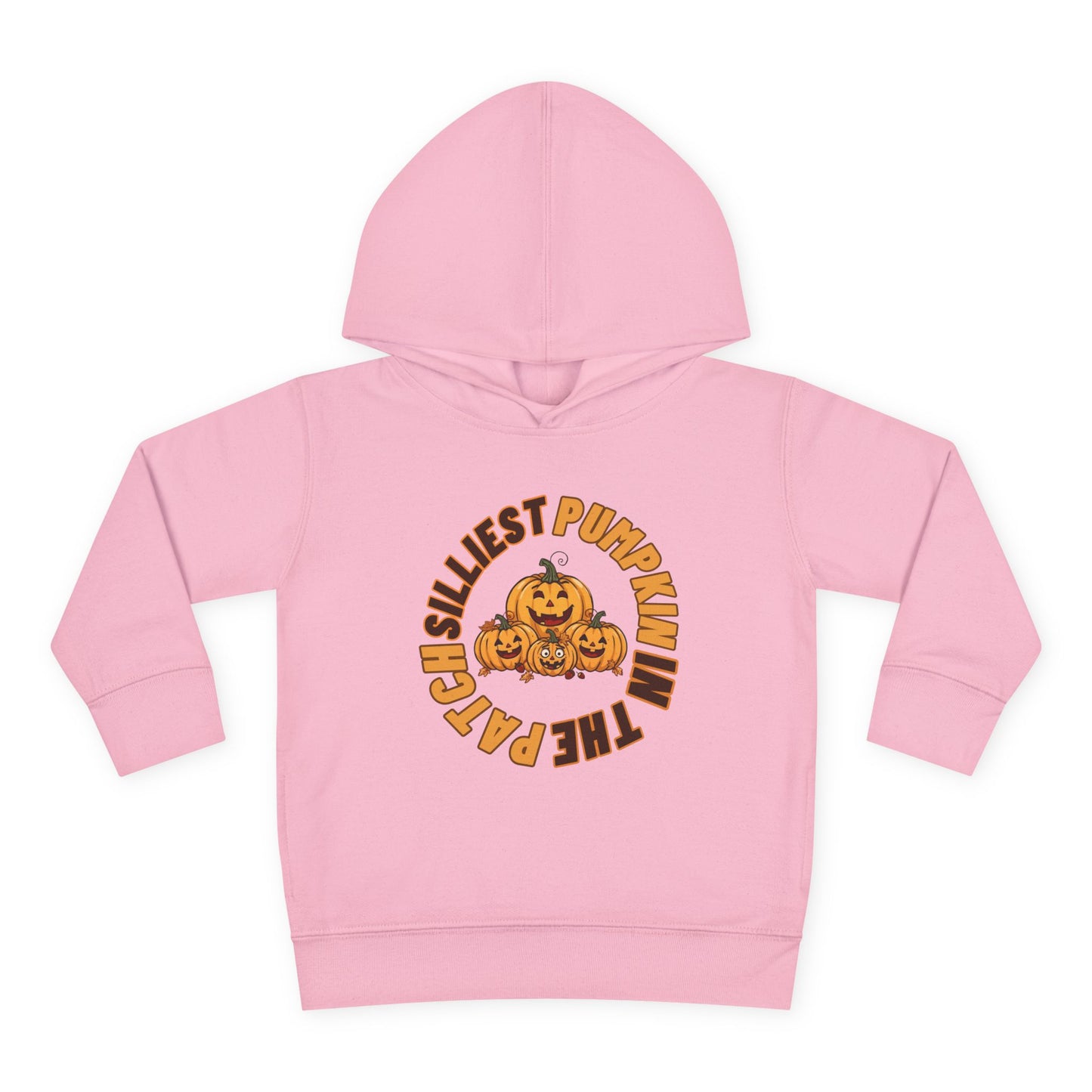 Silliest Pumpkin in the Patch Toddler Hoodie | Funny Fall Halloween Pullover Sweatshirt