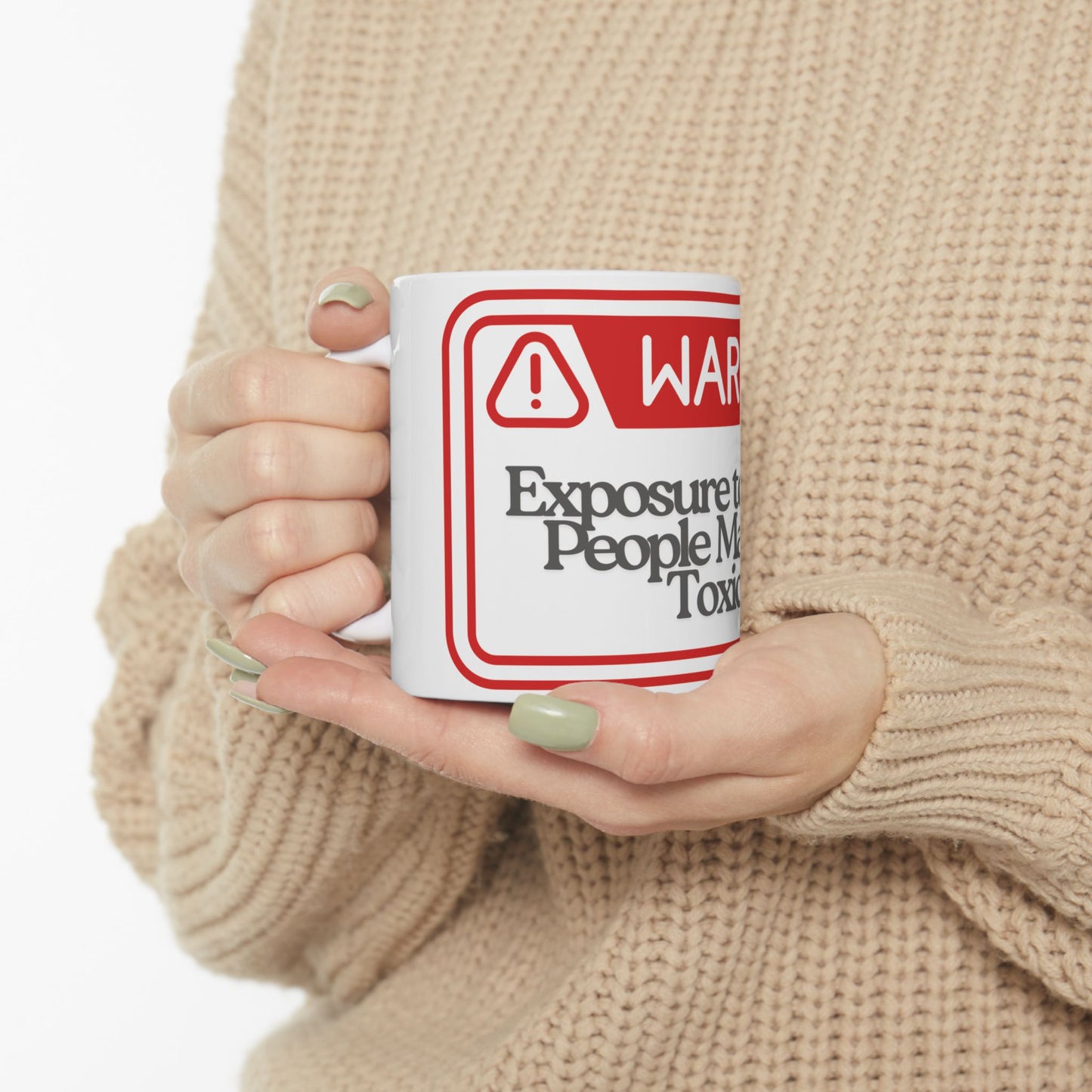 Warning Ceramic Mug - Funny Gift for Coffee Lovers, Warning Mug, Humor Gift, Office Decor, Friendship Gift