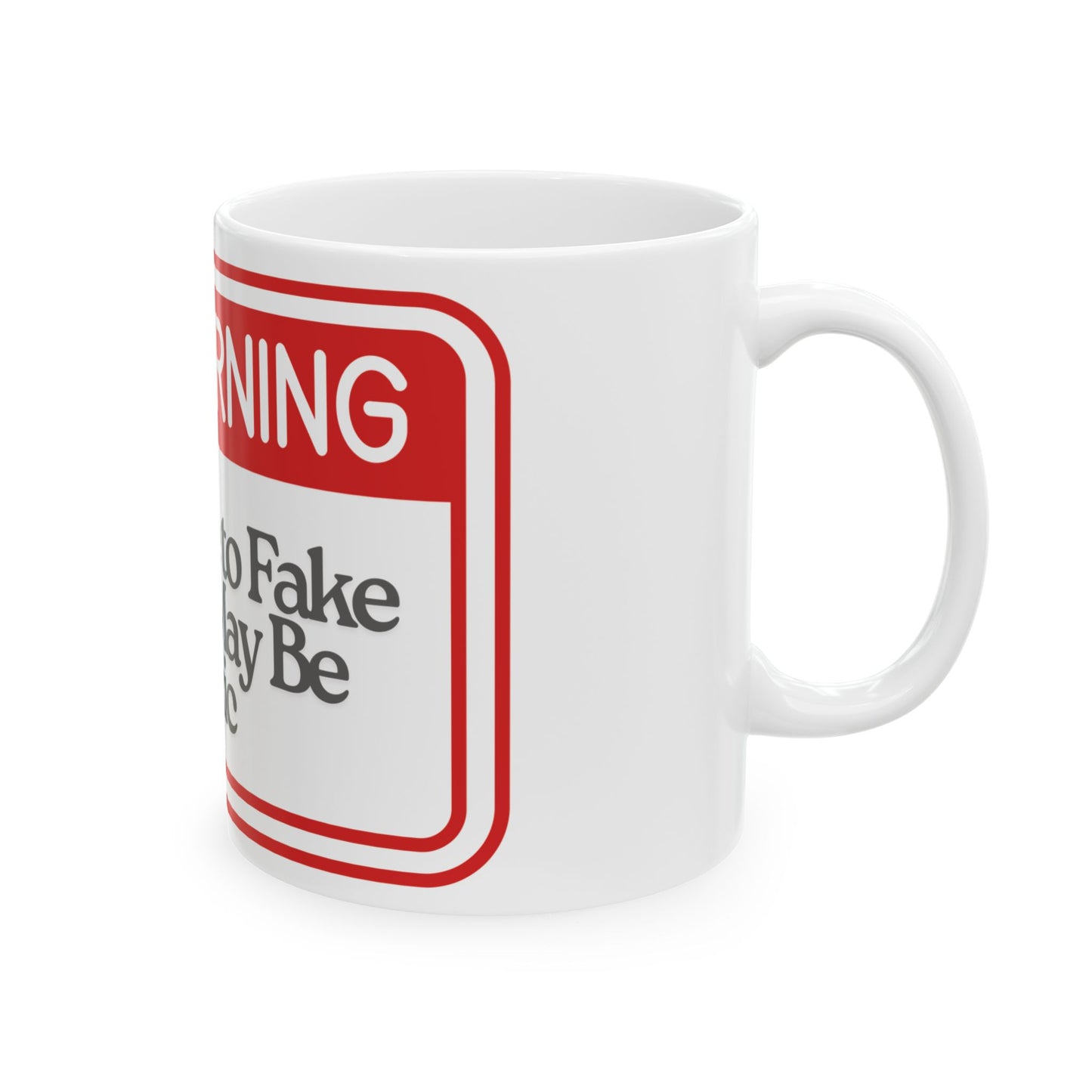 Warning Ceramic Mug - Funny Gift for Coffee Lovers, Warning Mug, Humor Gift, Office Decor, Friendship Gift