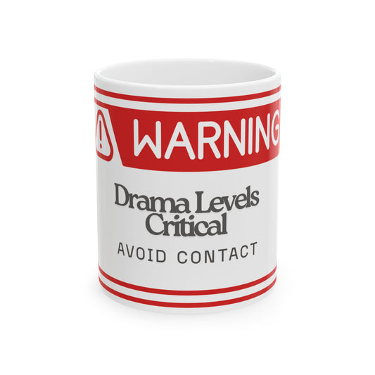 Warning Mug - Dram Level Critical Avoid Contact| Funny Coffee Cup, Gift for Coworkers, Mom, Dad, Humorous Office Mug, Unique Kitchen Decor