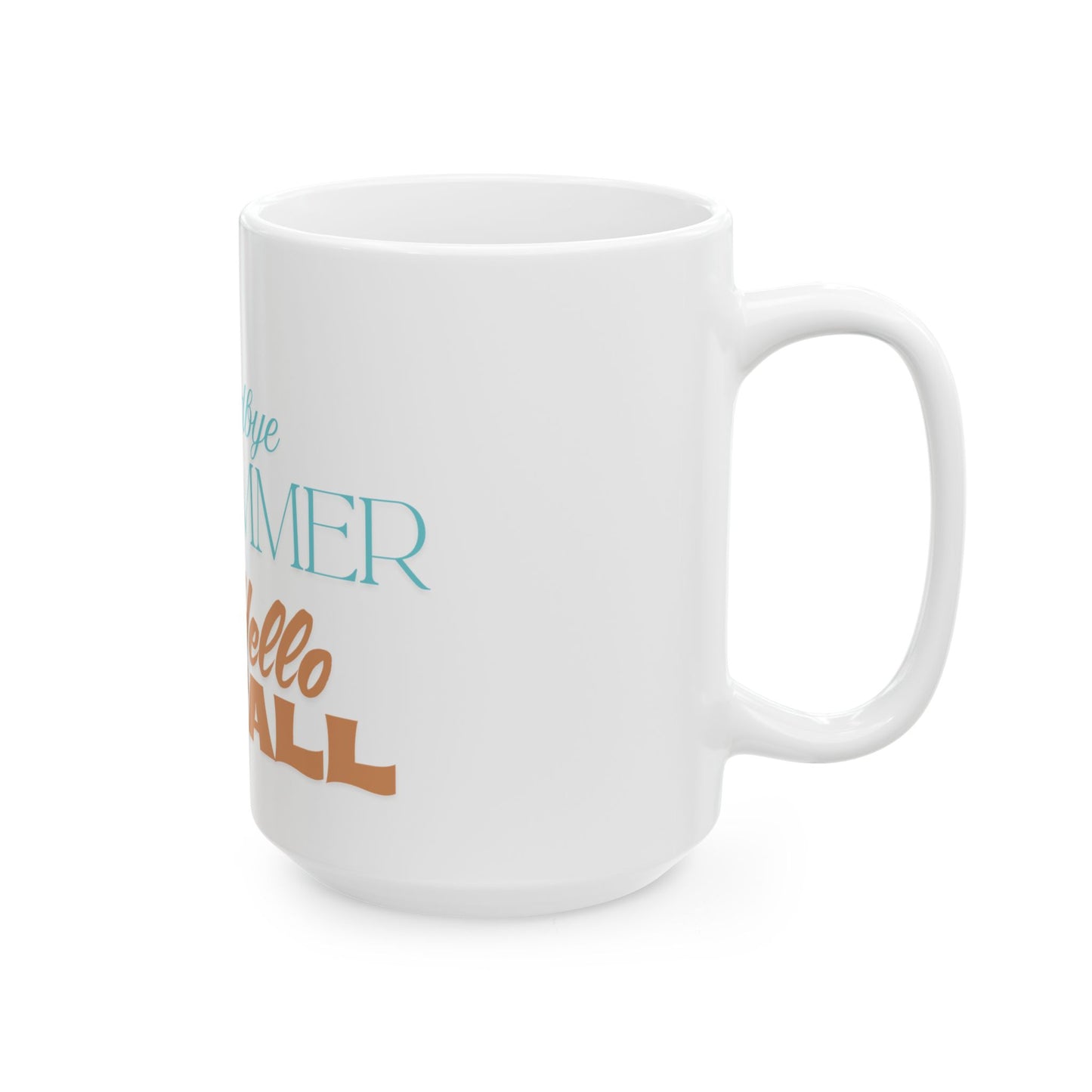 Ceramic Mug, Goodbye Summer Hello Fall Whimsical Witch Design, Halloween Coffee Cup, Autumn Kitchen Decor, Witchy Tea Mug, Fall Decor Gift