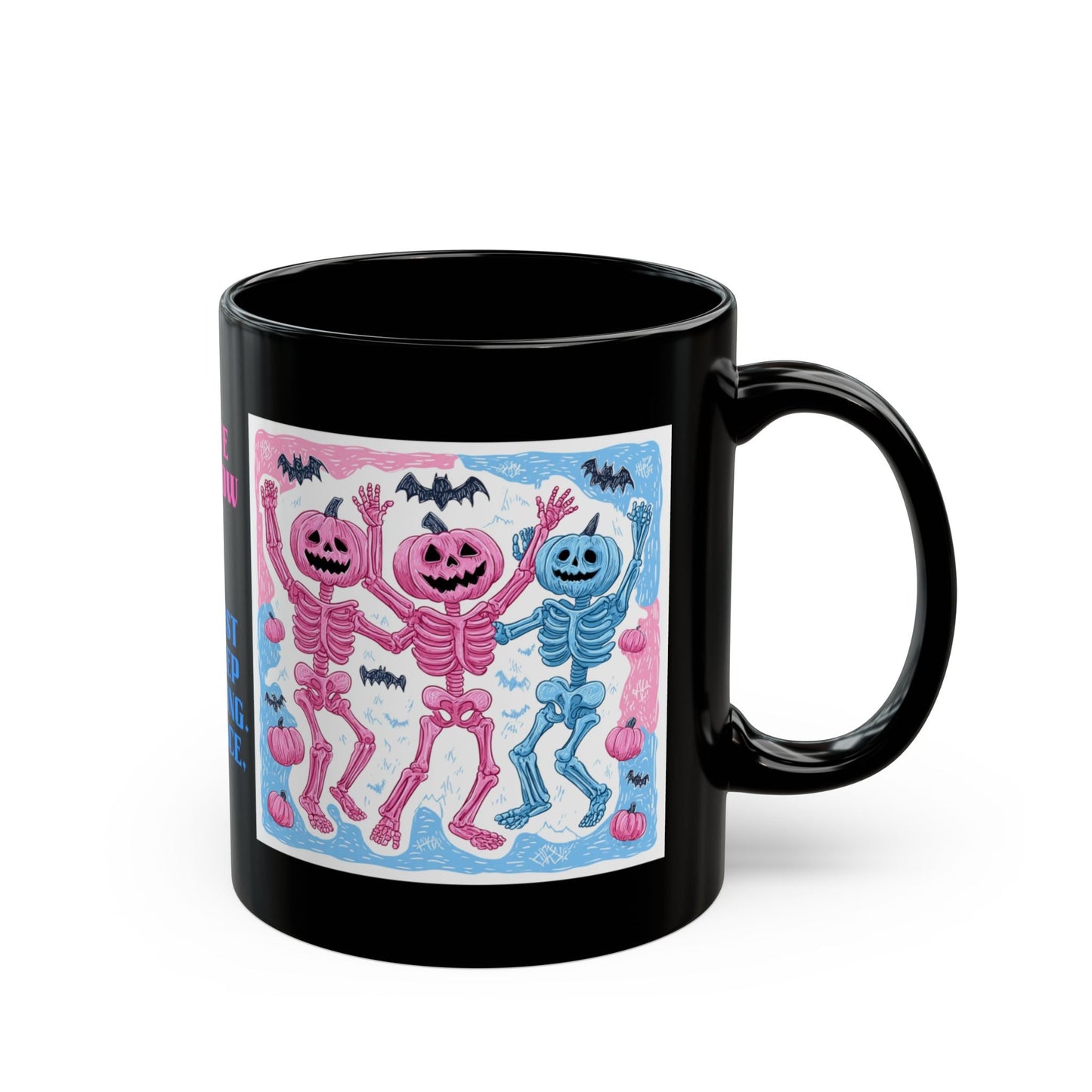 Halloween Mugs - Dancing Colorful Skeletons Halloween Pumpkin Heads | Unique Everyday Designz Home, Gifts & Apparel A Lid for Every Pot ~Everyday Designz~