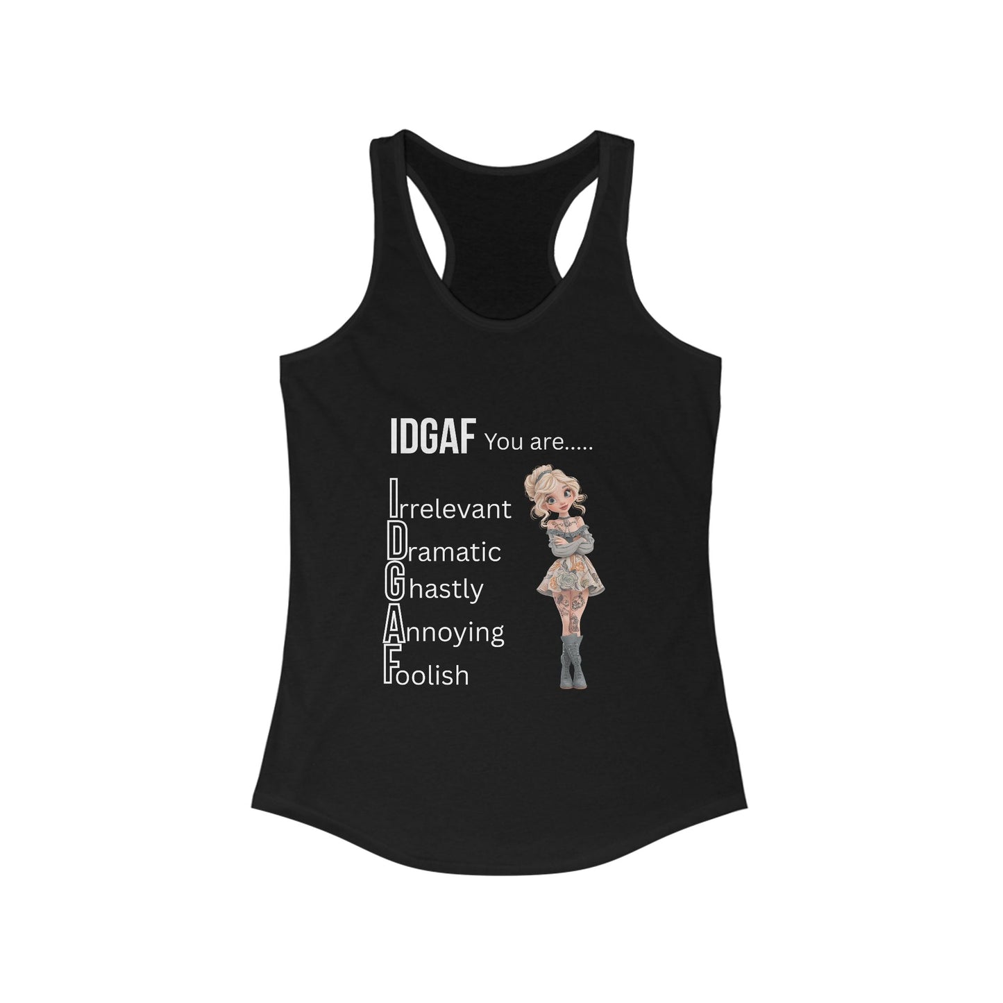 Funny IDGAF Tank Top - Women's Racerback Tank, Sarcastic Sleeveless Shirt, Humorous Graphic Tee, Casual Summer Top, Gift for Her A Lid for Every Pot ~ Everyday Designz ~
