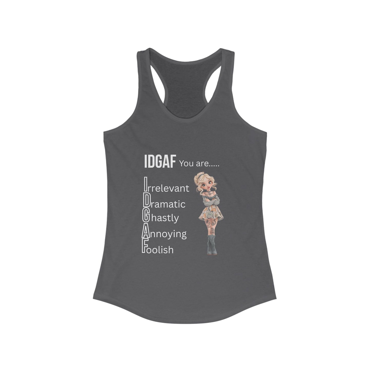 Funny IDGAF Tank Top - Women's Racerback Tank, Sarcastic Sleeveless Shirt, Humorous Graphic Tee, Casual Summer Top, Gift for Her A Lid for Every Pot ~ Everyday Designz ~