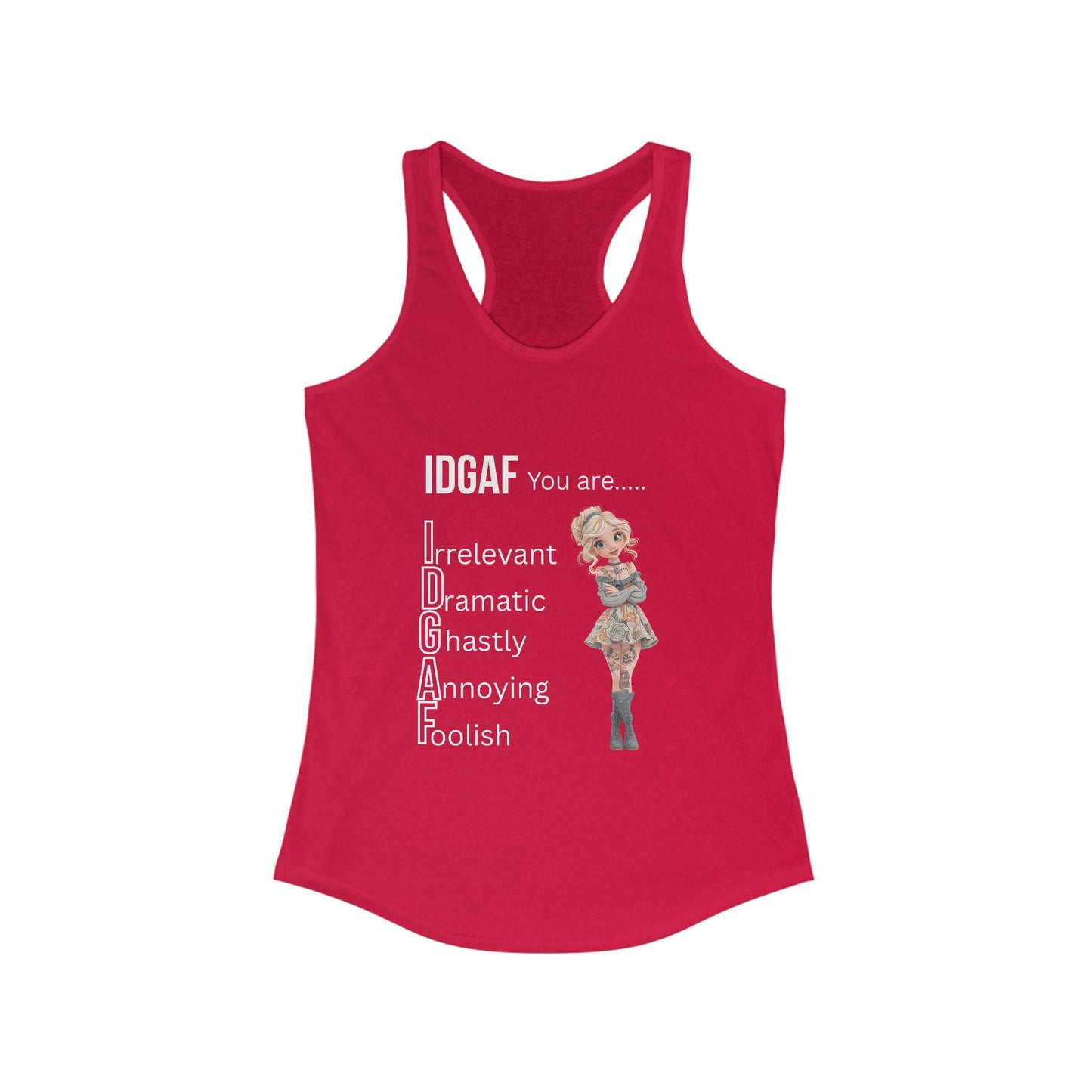 Funny IDGAF Tank Top - Women's Racerback Tank, Sarcastic Sleeveless Shirt, Humorous Graphic Tee, Casual Summer Top, Gift for Her A Lid for Every Pot ~ Everyday Designz ~