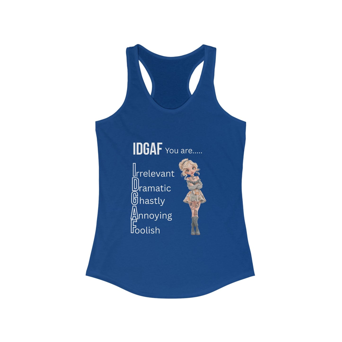 Funny IDGAF Tank Top - Women's Racerback Tank, Sarcastic Sleeveless Shirt, Humorous Graphic Tee, Casual Summer Top, Gift for Her A Lid for Every Pot ~ Everyday Designz ~