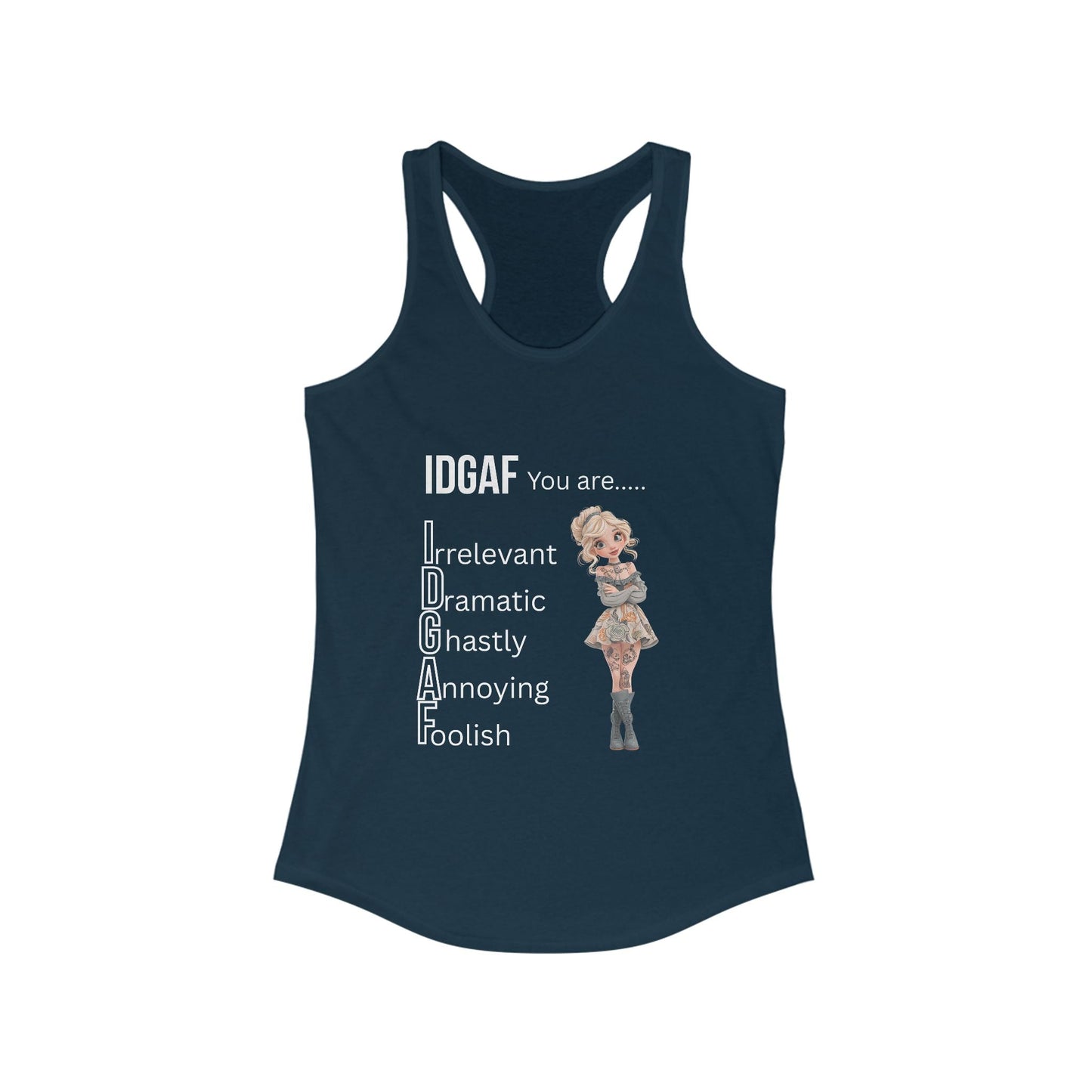 Funny IDGAF Tank Top - Women's Racerback Tank, Sarcastic Sleeveless Shirt, Humorous Graphic Tee, Casual Summer Top, Gift for Her A Lid for Every Pot ~ Everyday Designz ~