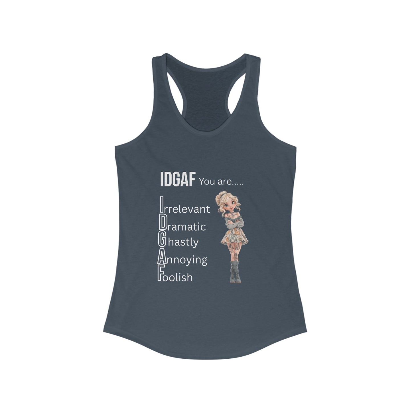 Funny IDGAF Tank Top - Women's Racerback Tank, Sarcastic Sleeveless Shirt, Humorous Graphic Tee, Casual Summer Top, Gift for Her A Lid for Every Pot ~ Everyday Designz ~