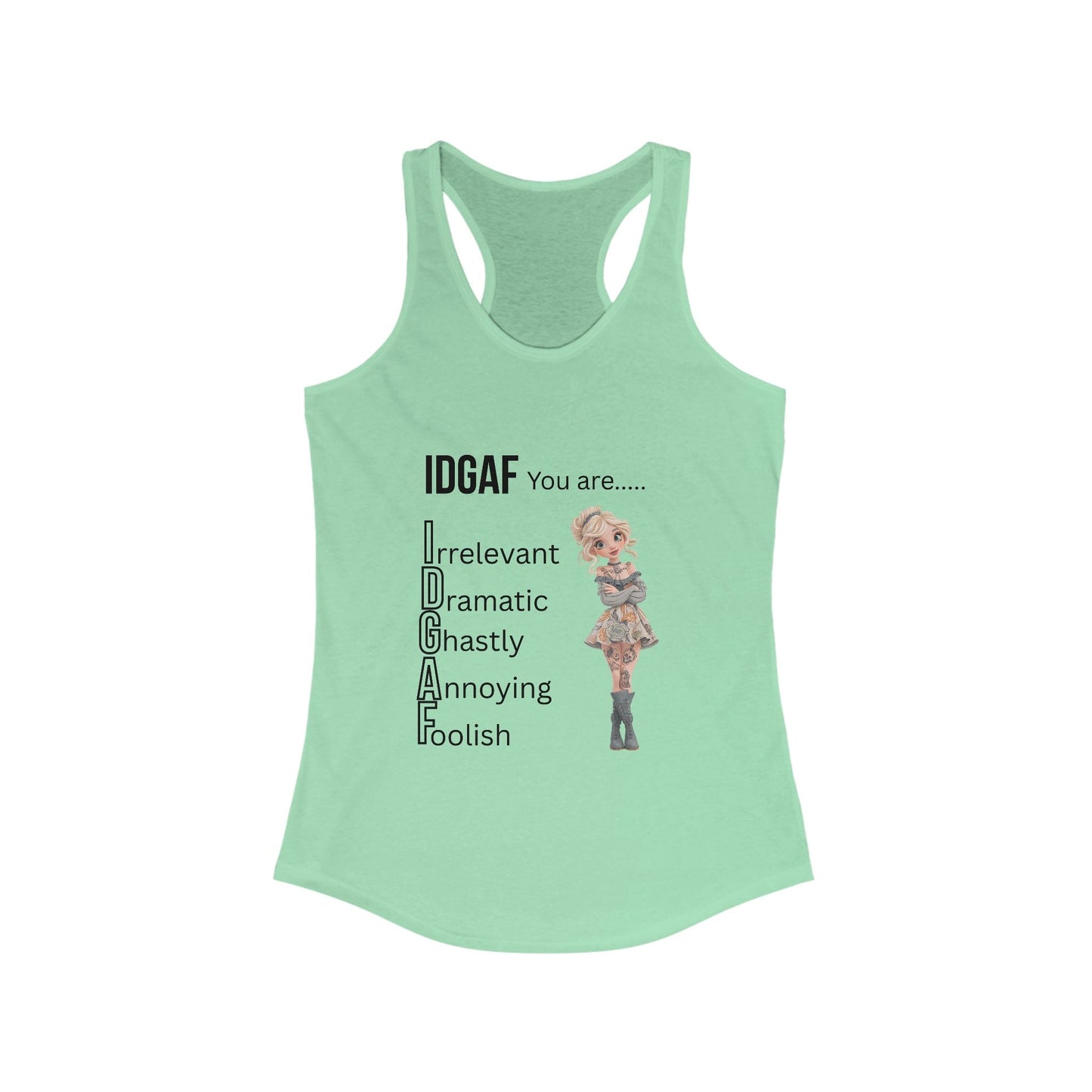 Funny IDGAF Tank Top - Women's Racerback Tank, Sarcastic Sleeveless Shirt, Humorous Graphic Tee, Casual Summer Top, Gift for Her A Lid for Every Pot ~ Everyday Designz ~