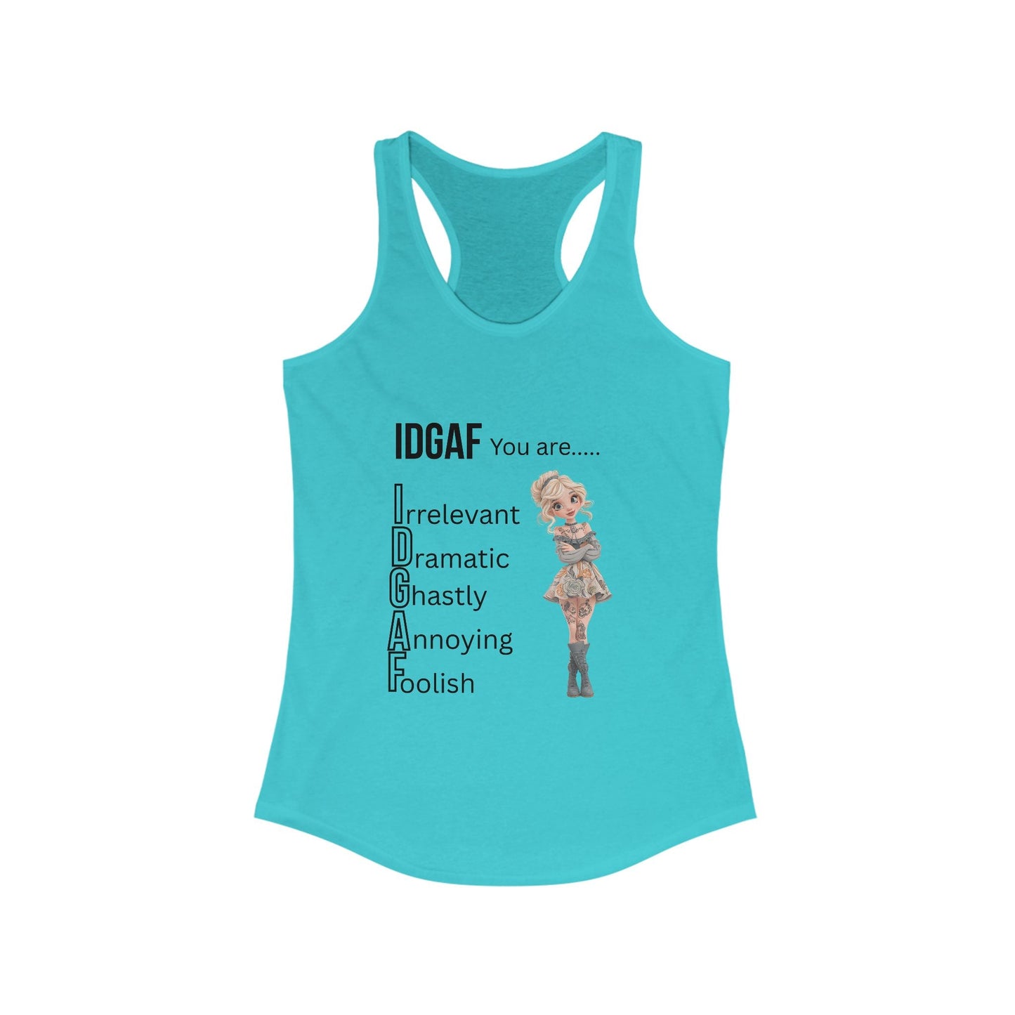 Funny IDGAF Tank Top - Women's Racerback Tank, Sarcastic Sleeveless Shirt, Humorous Graphic Tee, Casual Summer Top, Gift for Her A Lid for Every Pot ~ Everyday Designz ~