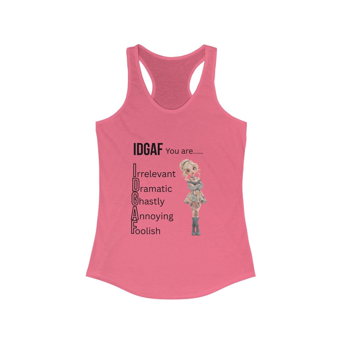 Funny IDGAF Tank Top - Women's Racerback Tank, Sarcastic Sleeveless Shirt, Humorous Graphic Tee, Casual Summer Top, Gift for Her A Lid for Every Pot ~ Everyday Designz ~