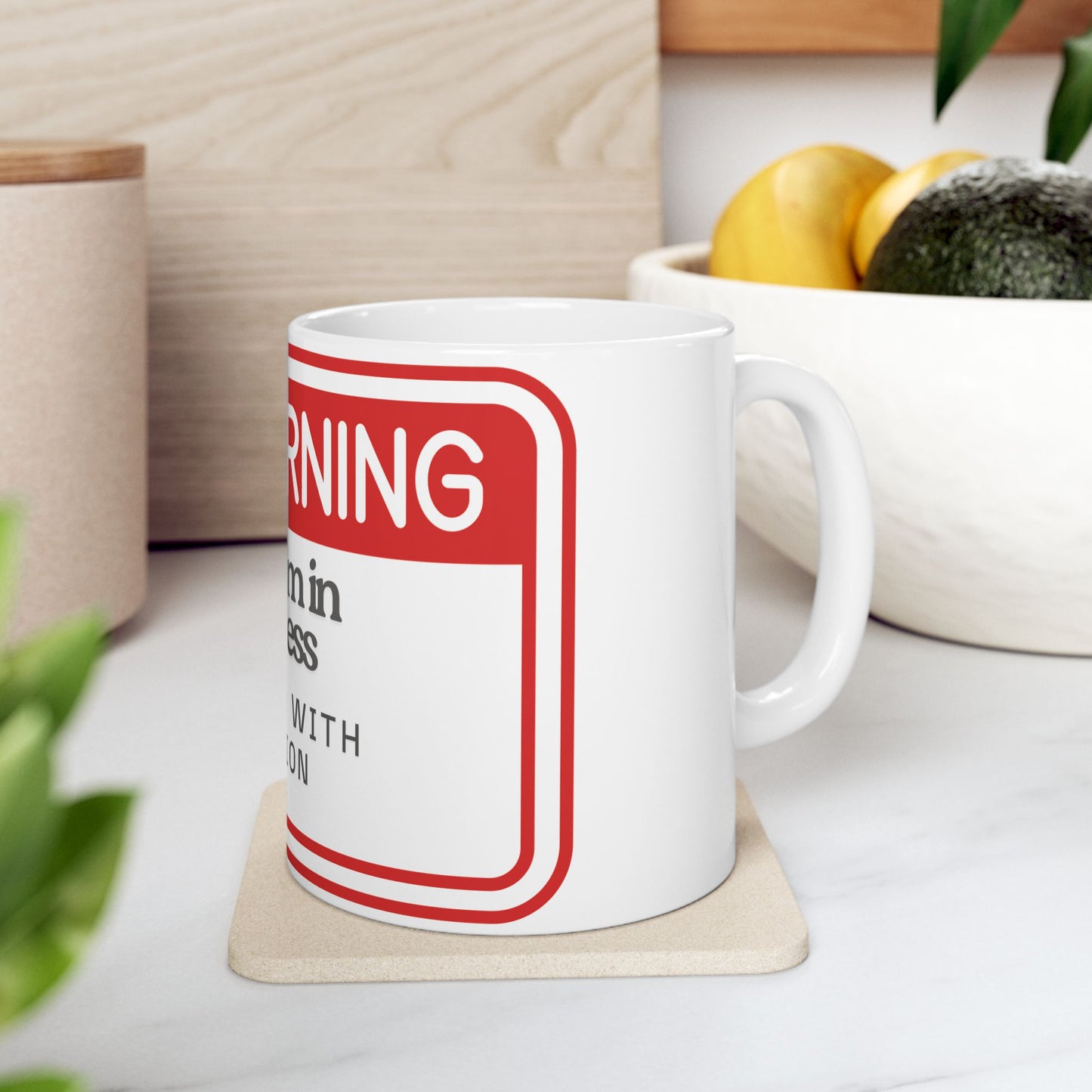 Warning Mug, Funny Coffee Cup, Sarcastic Tea Mug, Sassy Office Gift, Snarky Kitchen Decor, Novelty Cup for Friends