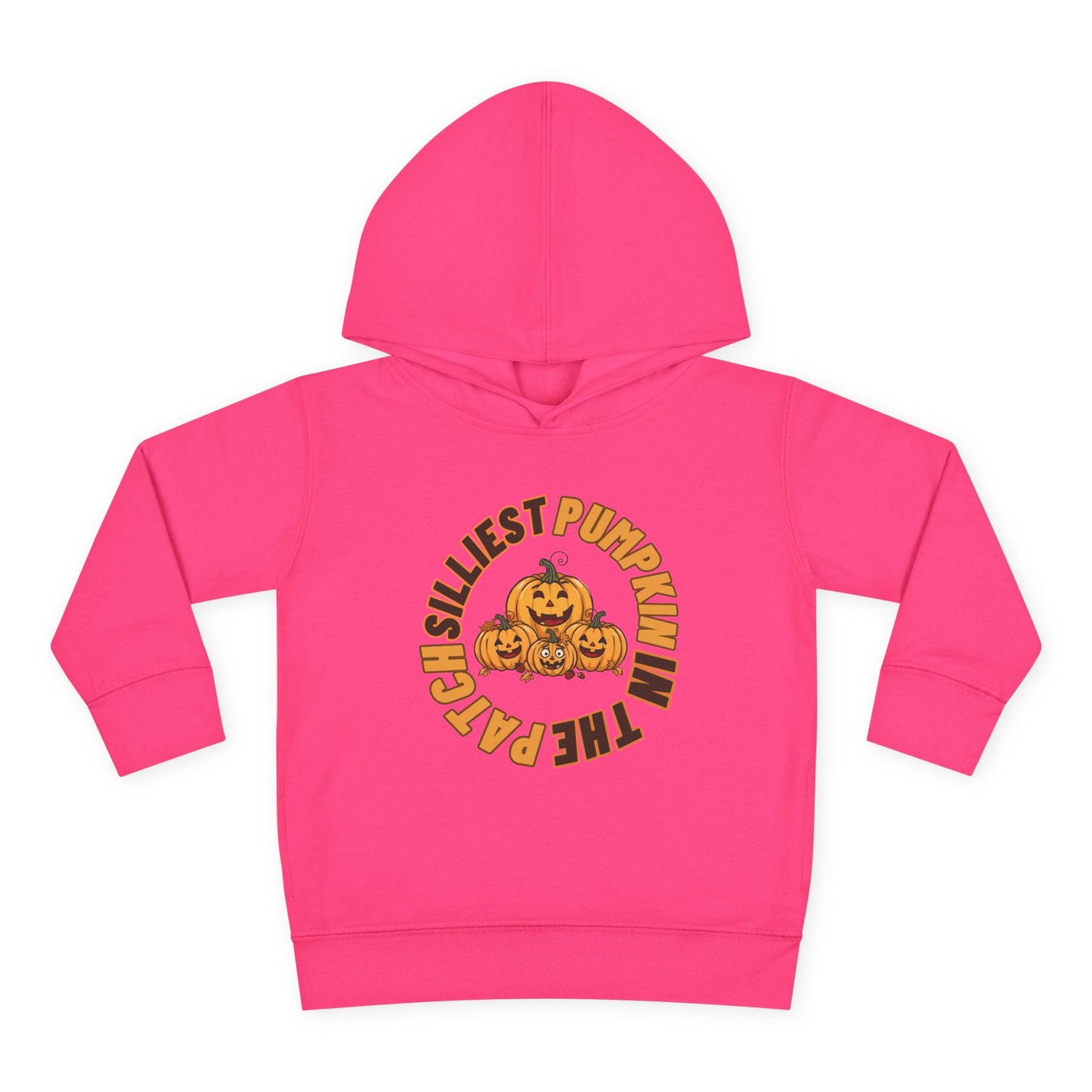 Silliest Pumpkin in the Patch Toddler Hoodie | Funny Fall Halloween Pullover Sweatshirt