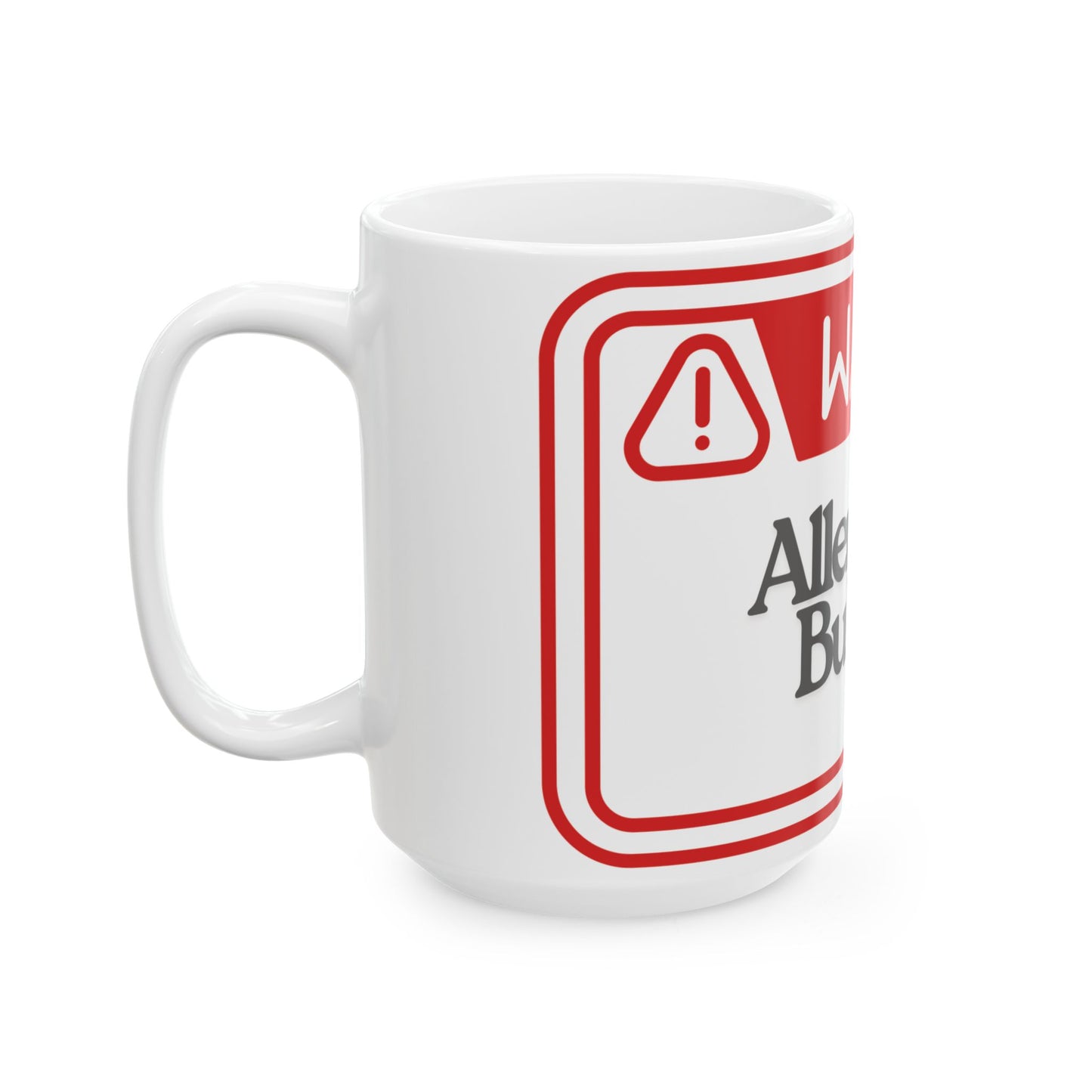 Warning Mug - Allergic to Bullshit | Funny Coffee Mug for Coffee Lovers, Office Gift, Humor Cups, Gag Gift, Tea Mug
