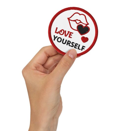 Love Yourself  - Embroidered patches A Lid for Every Pot ~ Everyday Designz ~