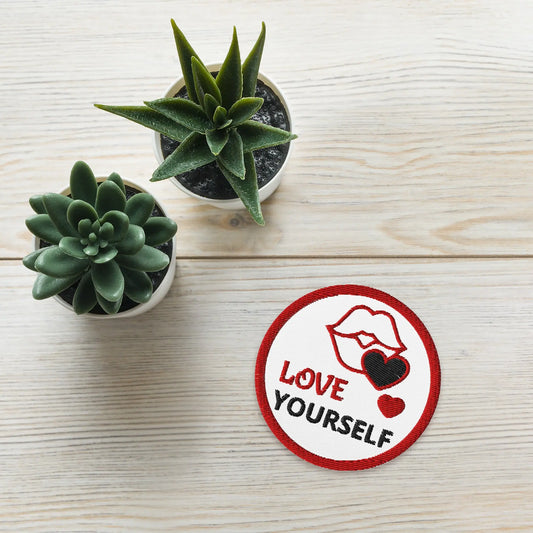 Love Yourself  - Embroidered patches A Lid for Every Pot ~ Everyday Designz ~