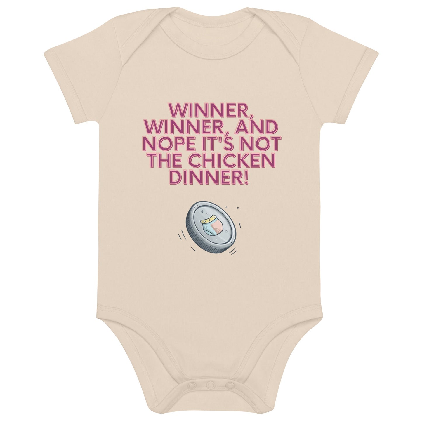 Organic cotton baby bodysuit - Winner, Winner, Nope Not the Chicken Dinner! | Unique Everyday Designz Home, Gifts & Apparel A Lid for Every Pot ~Everyday Designz~