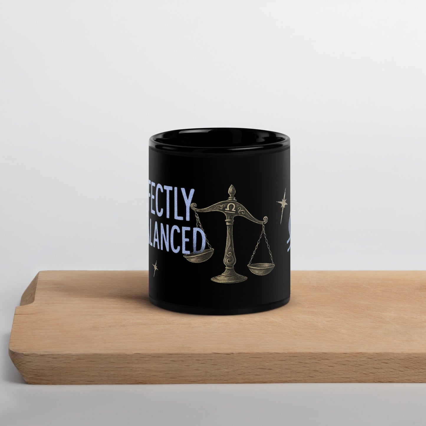 Zodiac Libra - Perfectly Unbalanced - Blue Lettering - 11oz and 15oz Black Glossy Mug A Lid for Every Pot ~ Everyday Designz ~